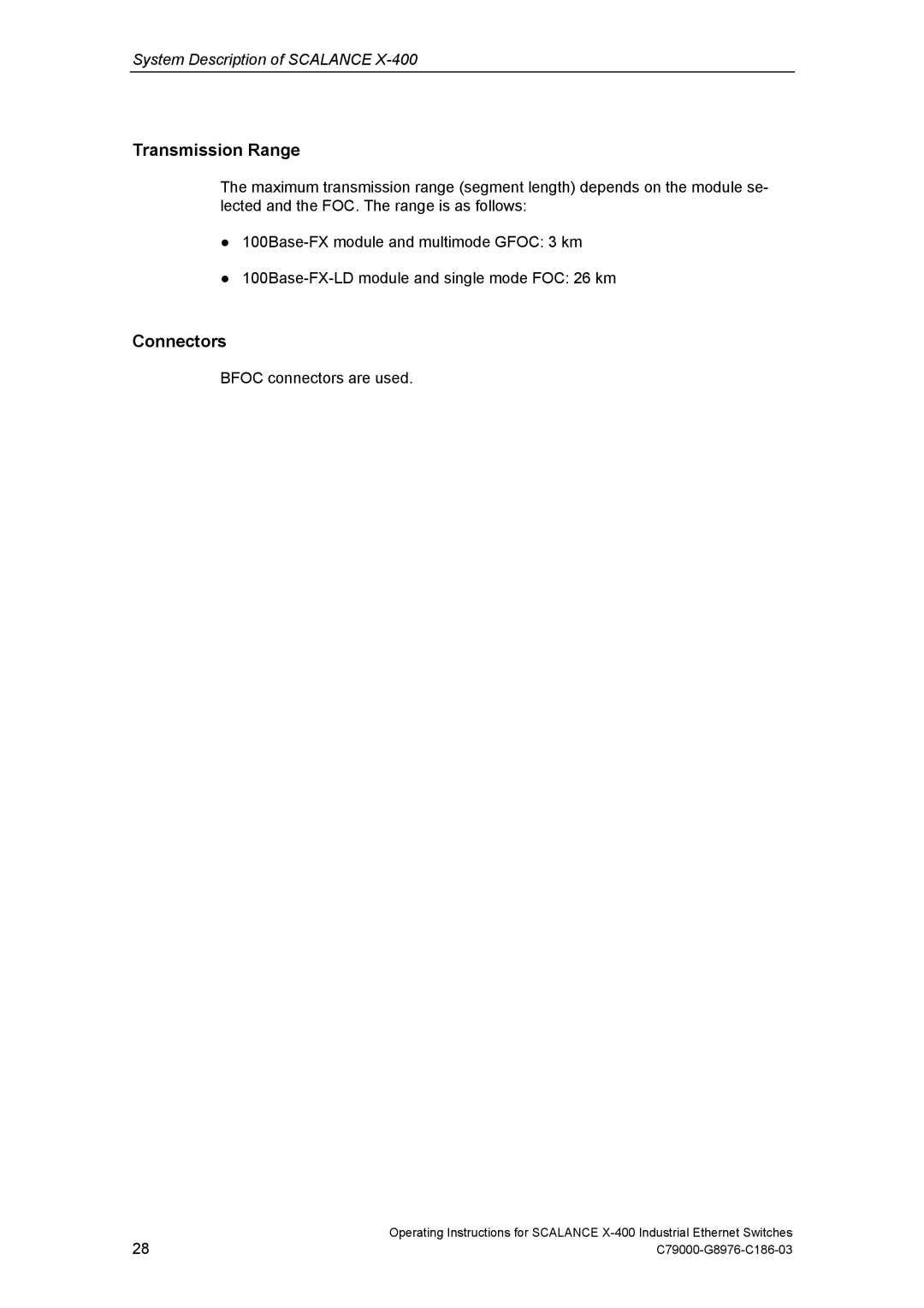 Siemens X-400 technical specifications Bfoc connectors are used 