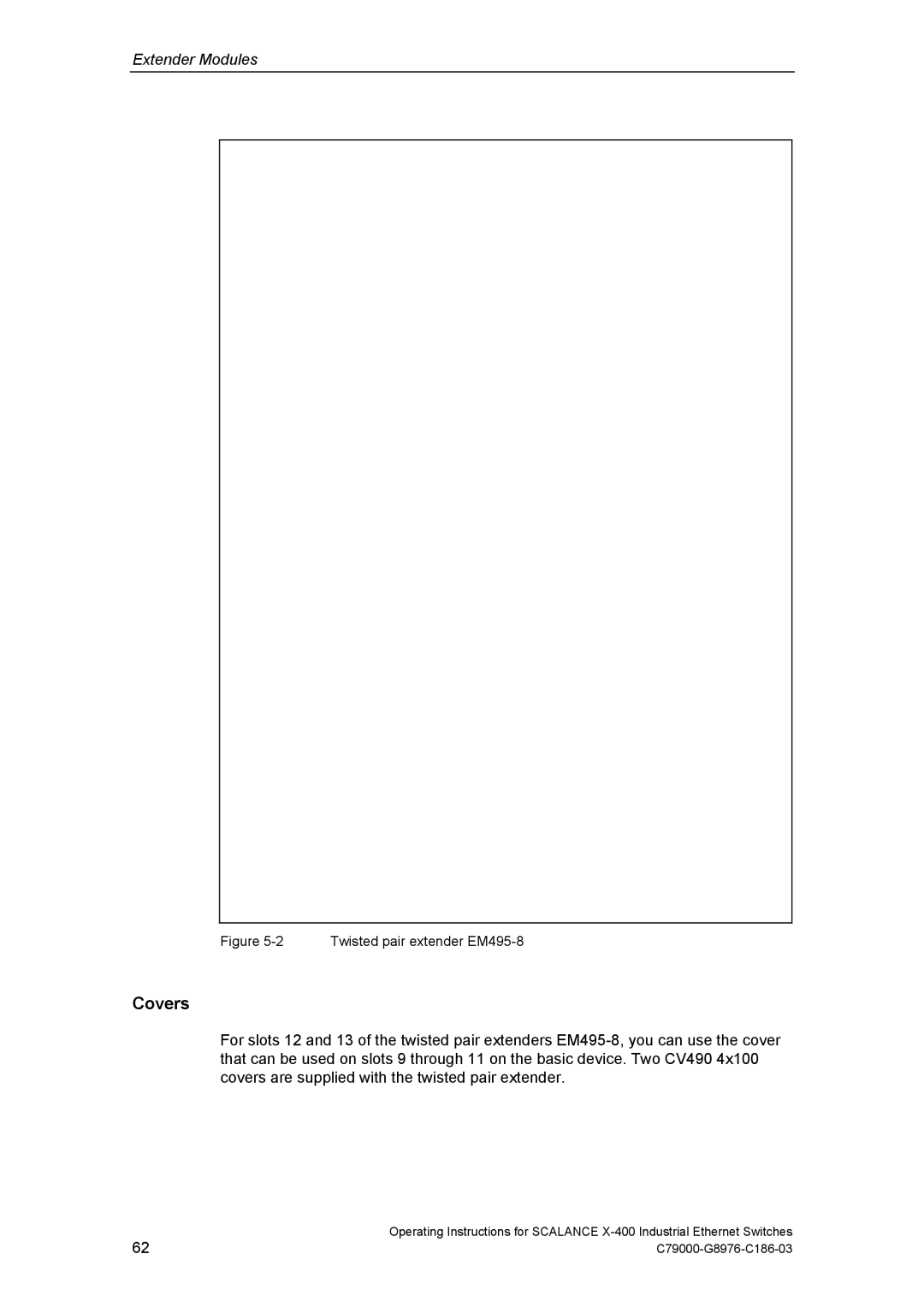 Siemens X-400 technical specifications Covers, Twisted pair extender EM495-8 