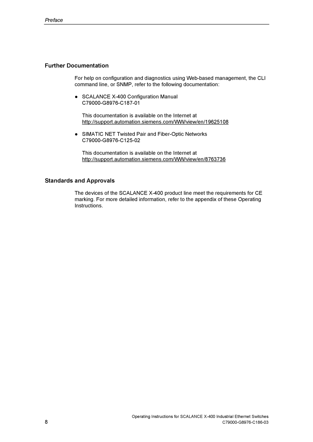 Siemens X-400 technical specifications Further Documentation, Standards and Approvals 