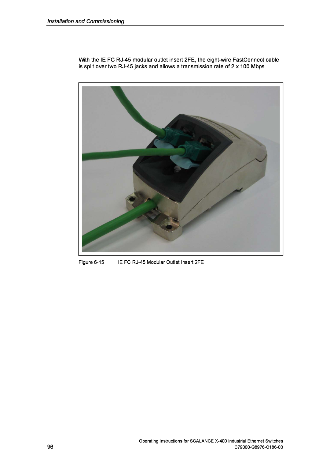 Siemens X-400 Installation and Commissioning, 15 IE FC RJ-45 Modular Outlet Insert 2FE, C79000-G8976-C186-03 
