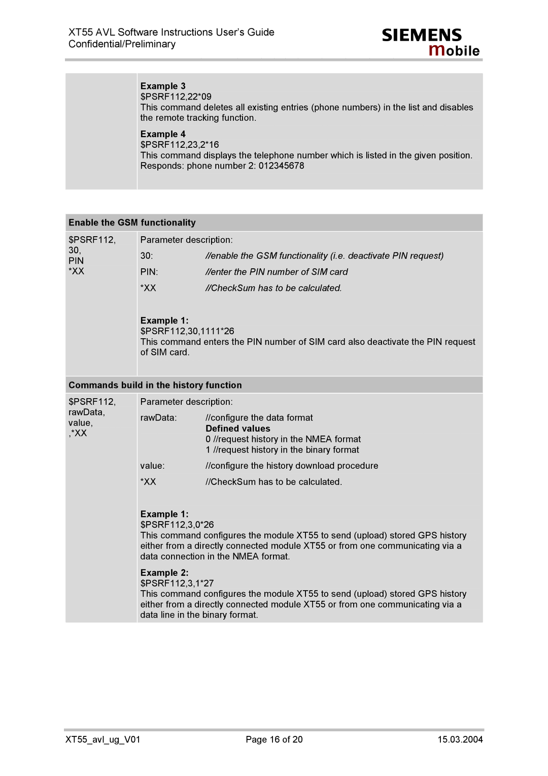 Siemens XT55 manual Enable the GSM functionality, Commands build in the history function 