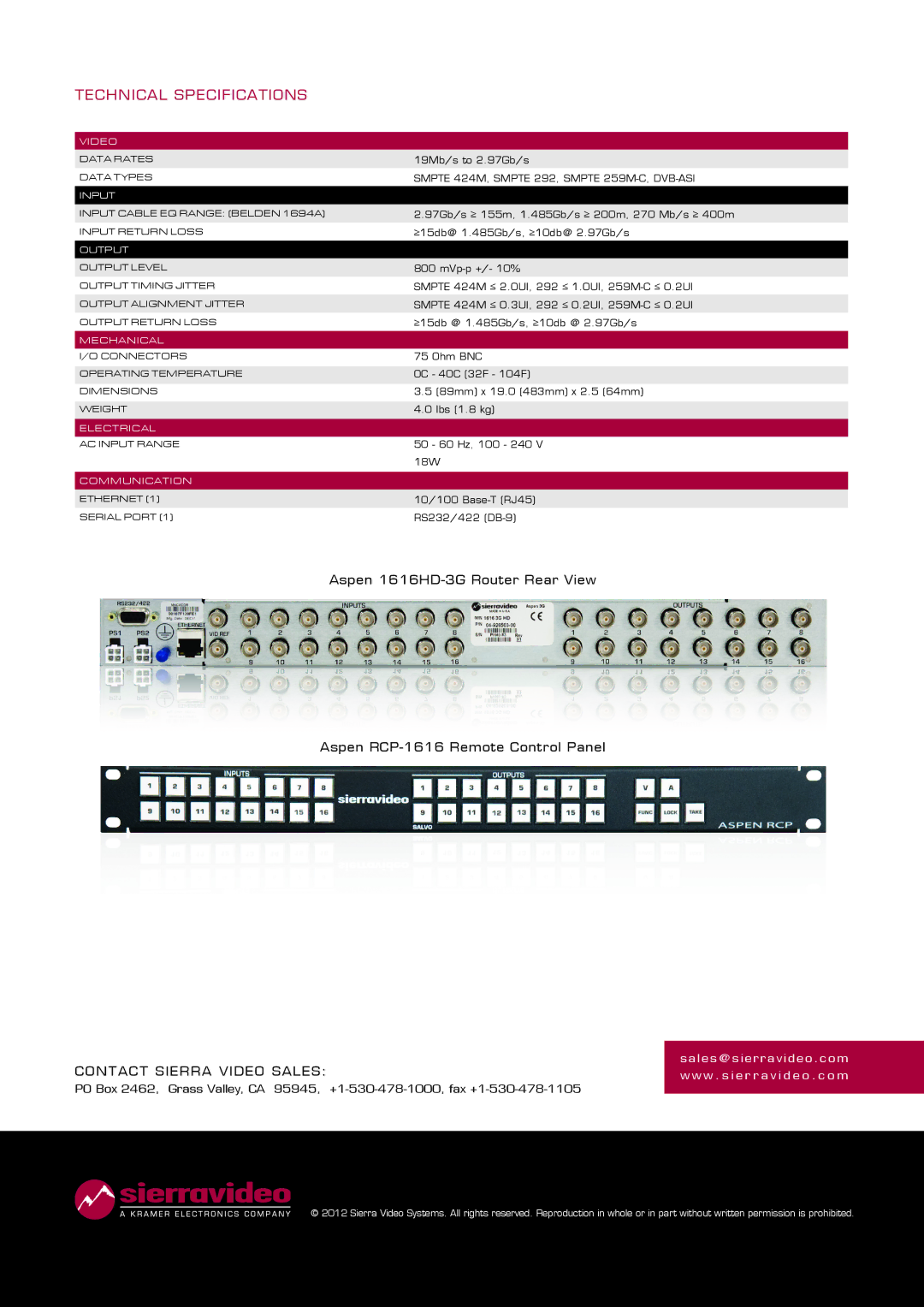 Sierra 1616HD-3G manual Technical Specifications, Contact Sierra Video Sales, Smpte 424M, Smpte 292, Smpte 259M-C, DVB-ASI 