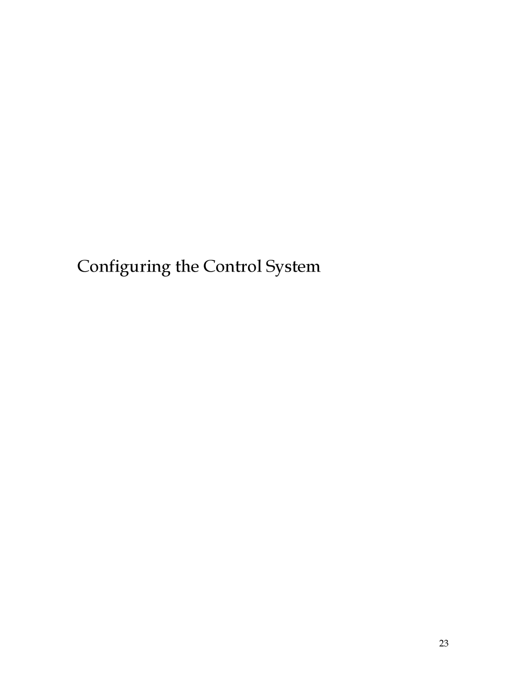 Sierra 200 owner manual Configuring the Control System 