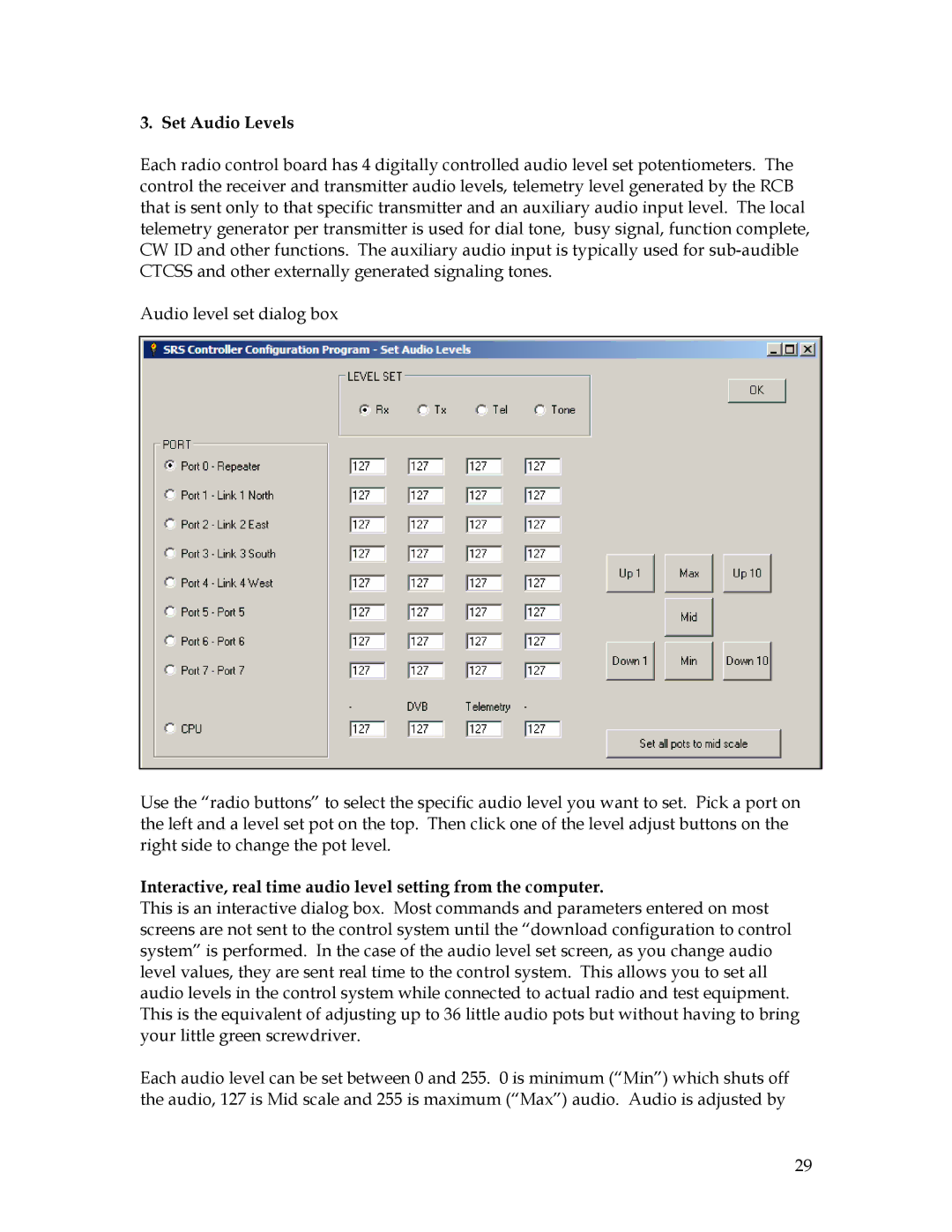 Sierra 200 owner manual Set Audio Levels, Interactive, real time audio level setting from the computer 