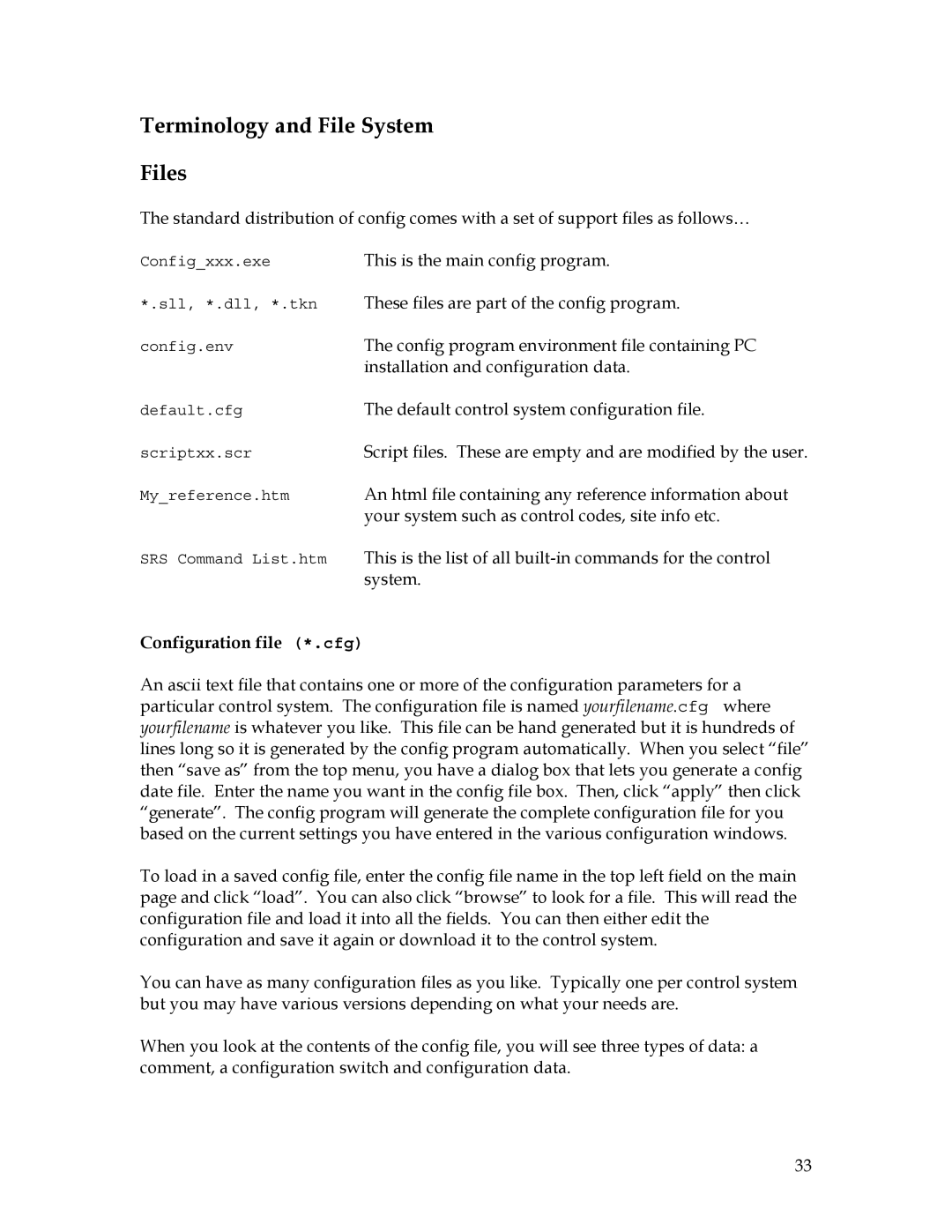 Sierra 200 owner manual Terminology and File System Files, Configuration file *.cfg 