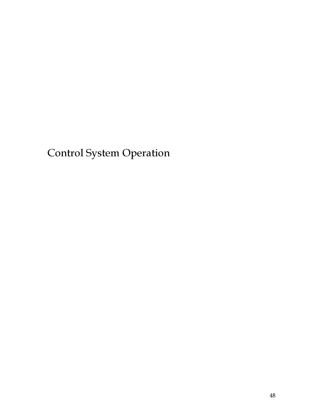 Sierra 200 owner manual Control System Operation 