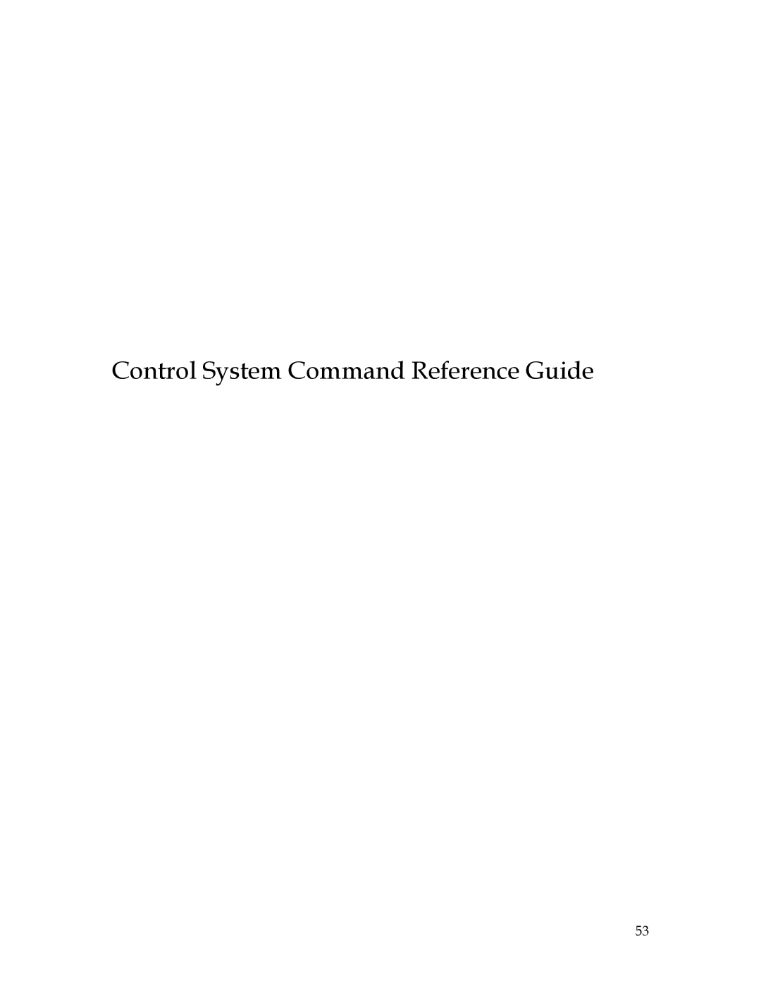 Sierra 200 owner manual Control System Command Reference Guide 