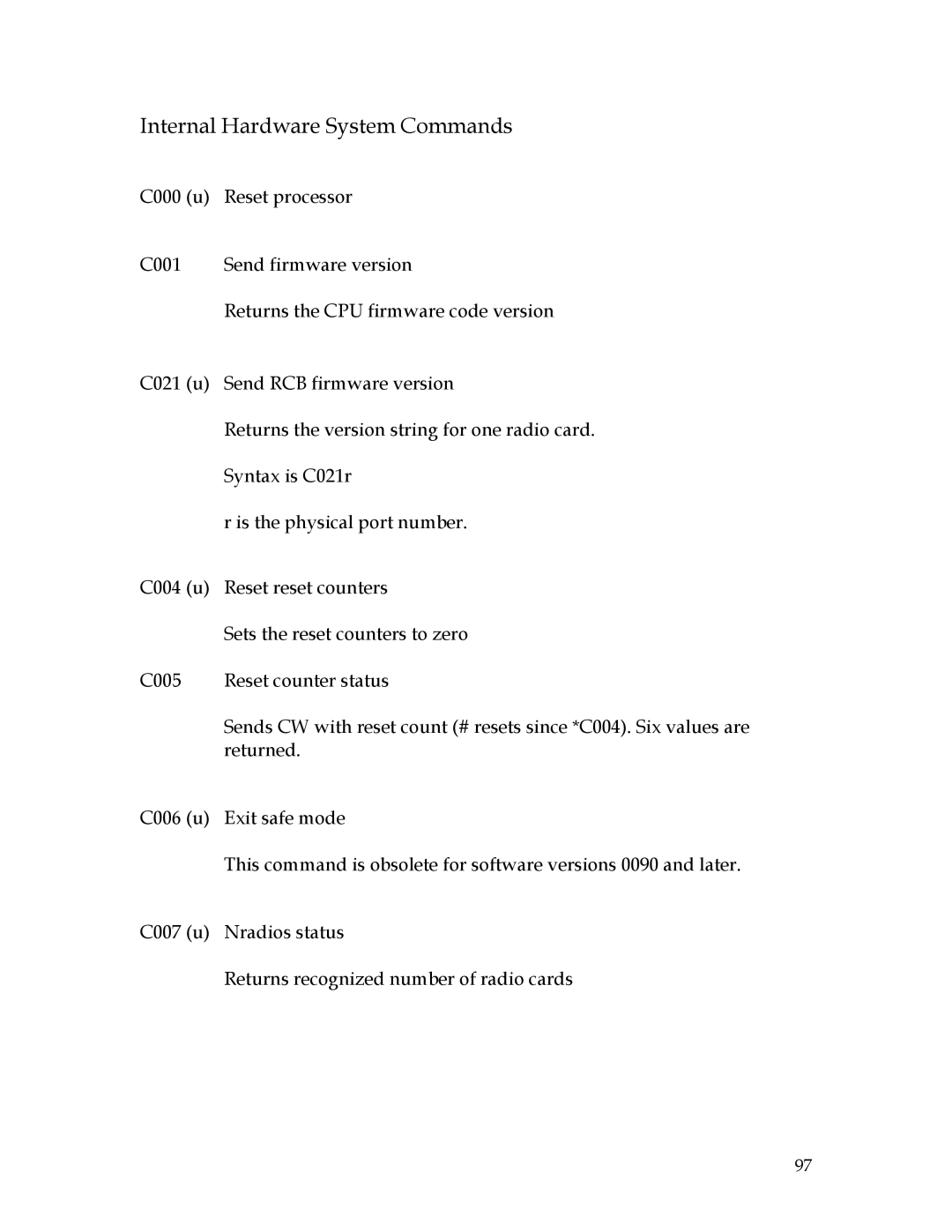 Sierra 200 owner manual Internal Hardware System Commands 