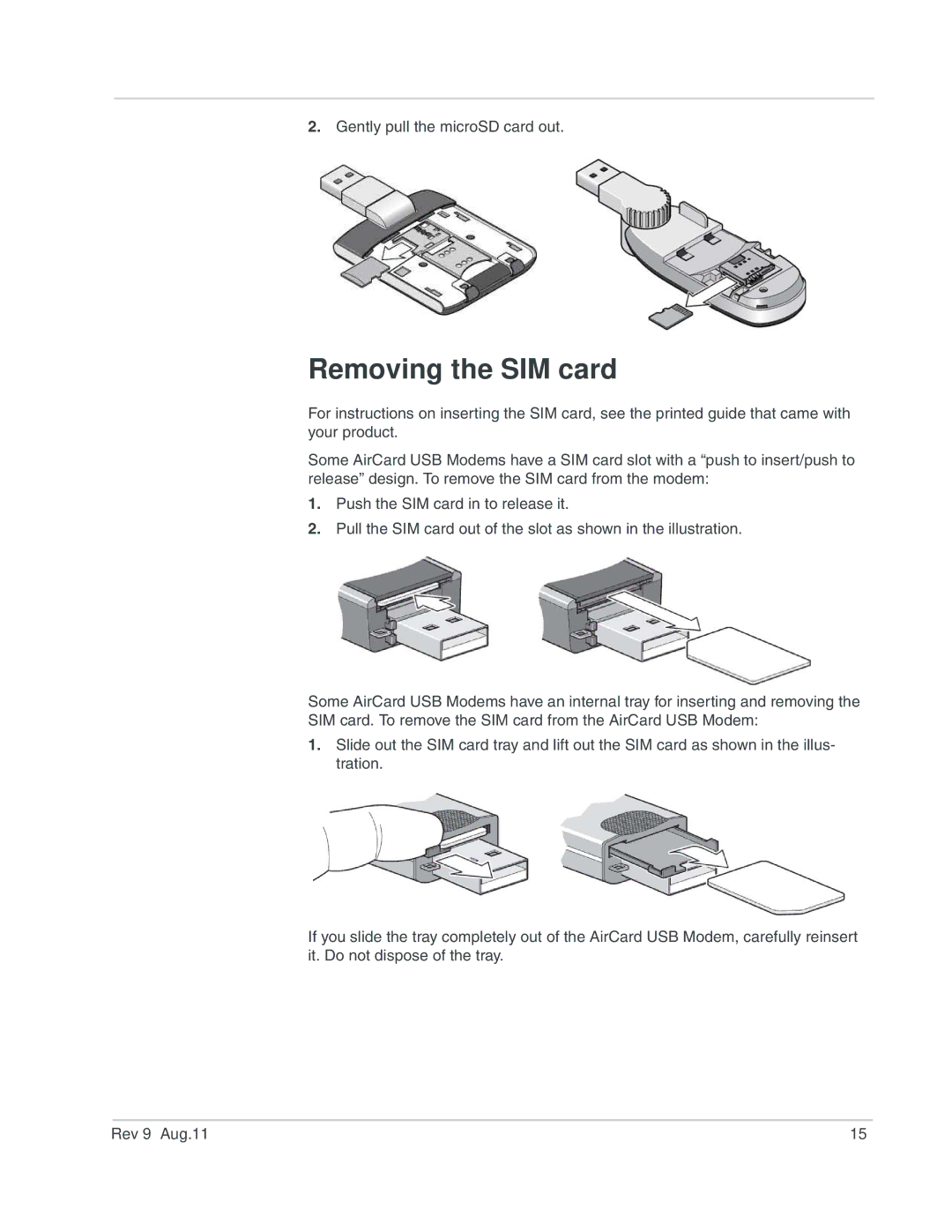 Sierra 2131232 manual Removing the SIM card 