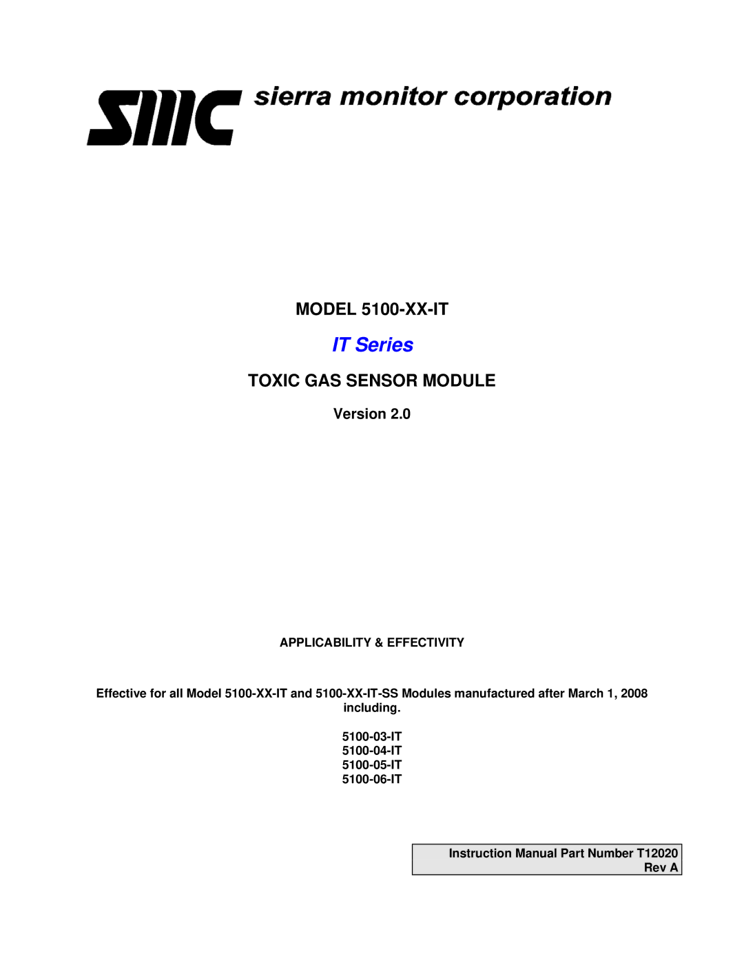 Sierra Monitor Corporation 5100-06-IT, T12020, 5100-05-IT instruction manual IT Series, Applicability & Effectivity 