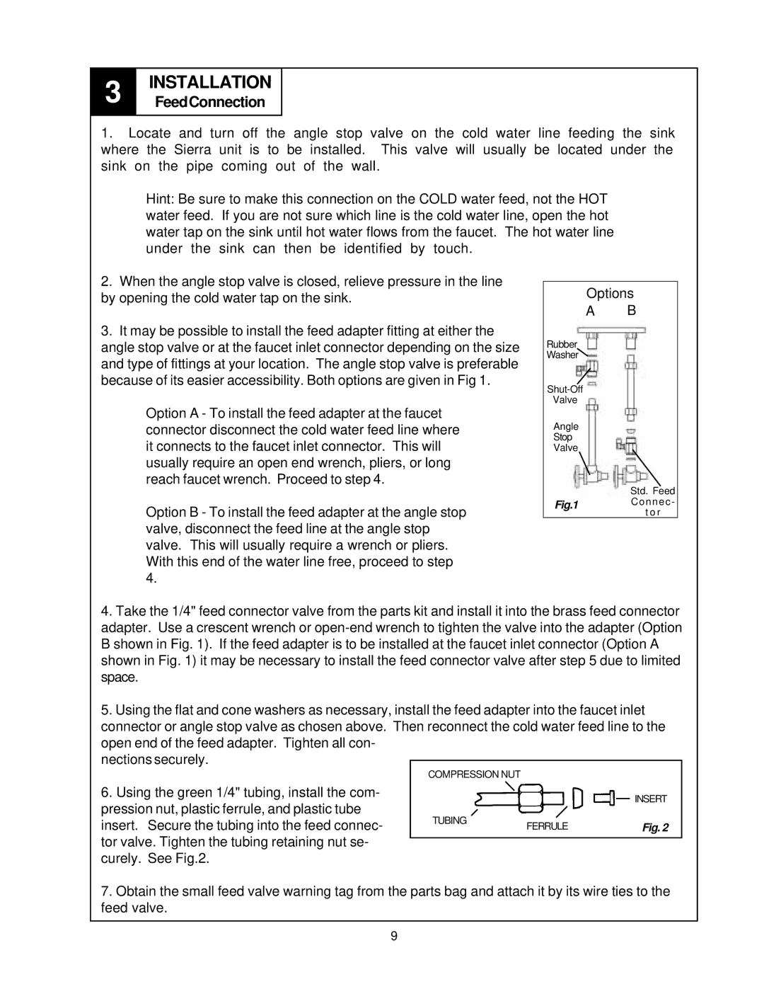 Sierra SIERRA REVERSE OSMOSIS DRINKING WATER SYSTEM, PN103257 owner manual FeedConnection, Connec- t o r 