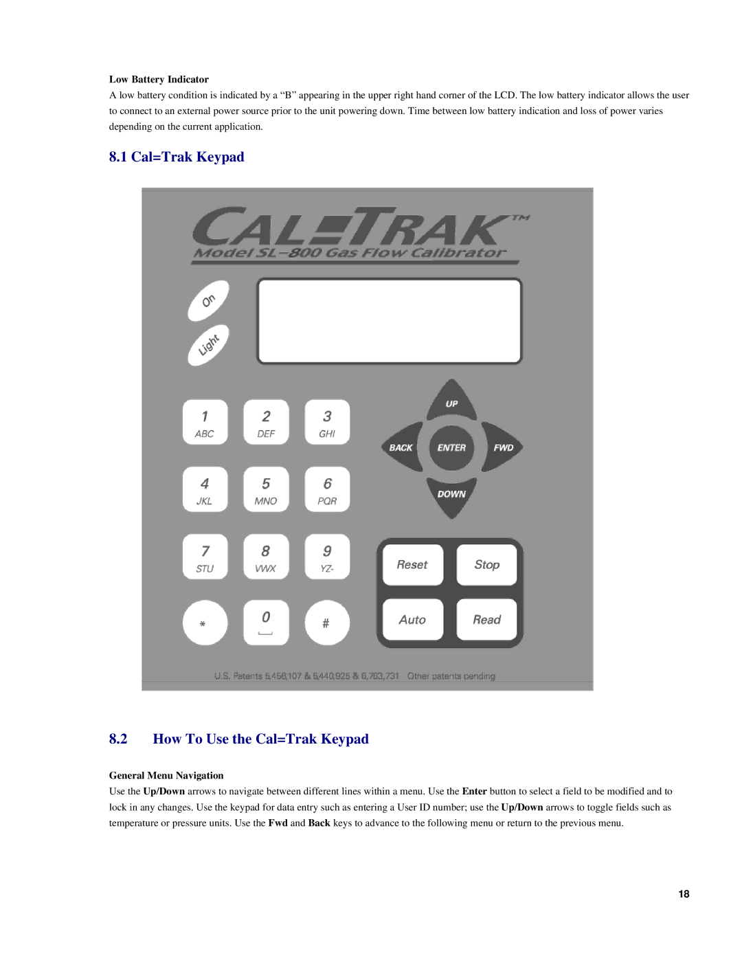 Sierra SL-800 Cal=Trak Keypad How To Use the Cal=Trak Keypad, Low Battery Indicator, General Menu Navigation 