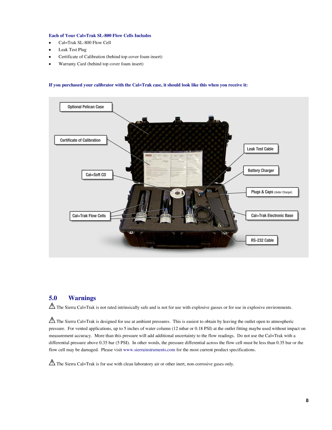 Sierra instruction manual Each of Your Cal=Trak SL-800 Flow Cells Includes 