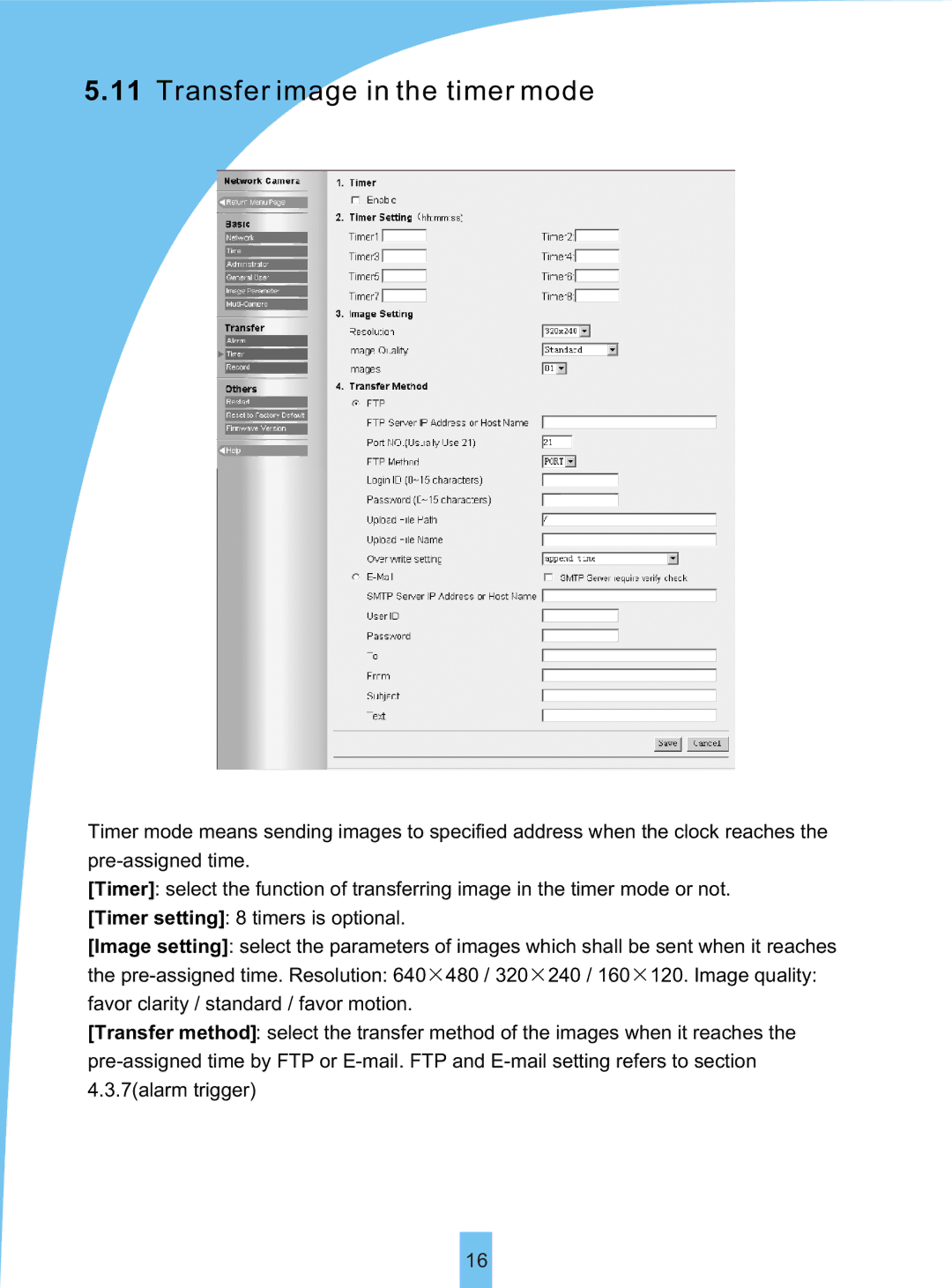 Sierra VSP 3001 manual Transfer image in the timer mode 