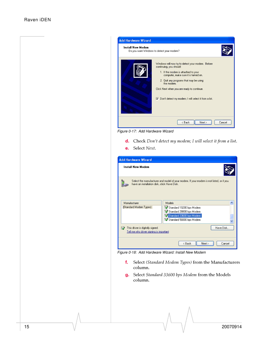 Sierra Wireless 20070914 quick start Check Don’t detect my modem I will select it from a list 