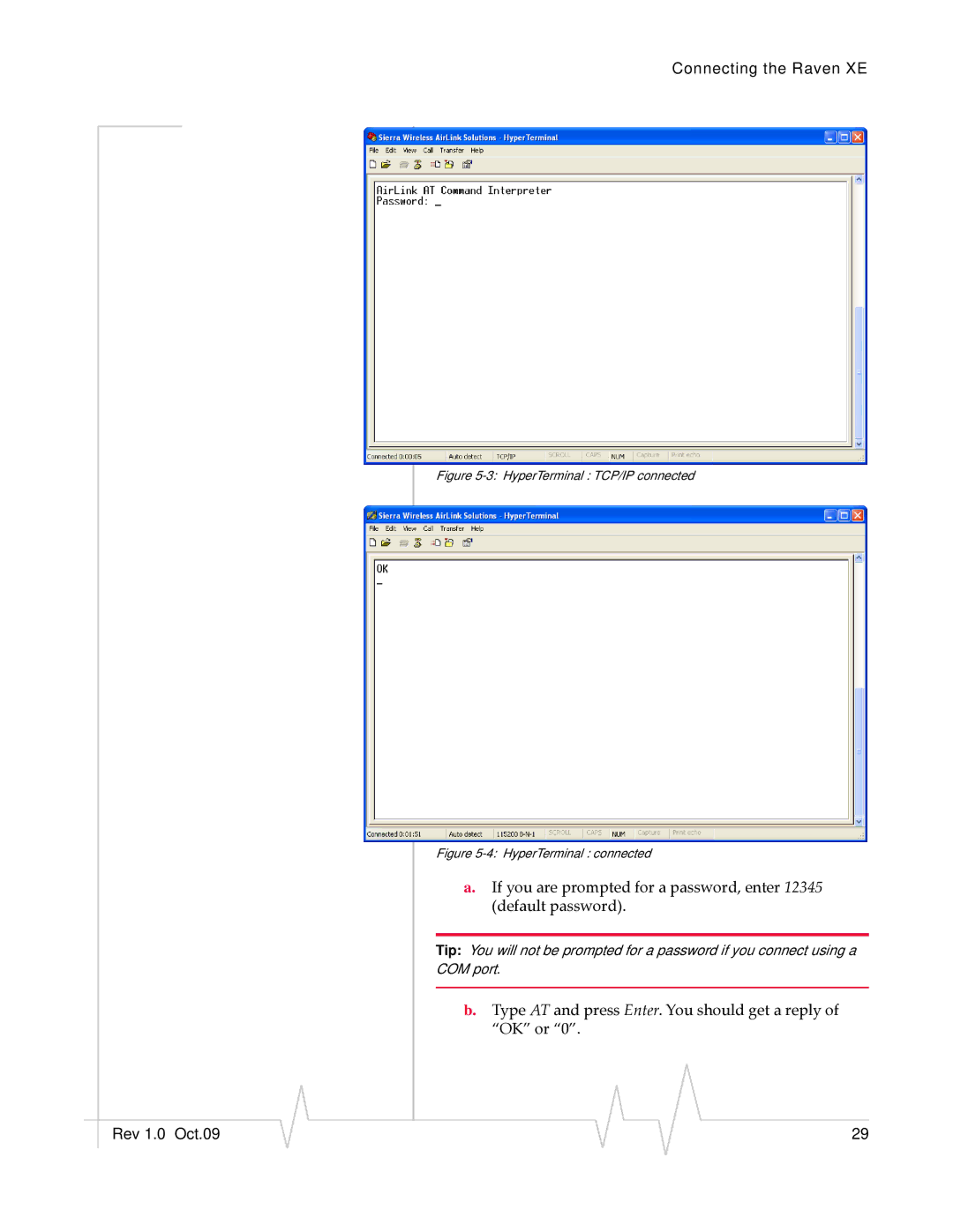 Sierra Wireless 20080605 manual Type AT and press Enter. You should get a reply of OK or 