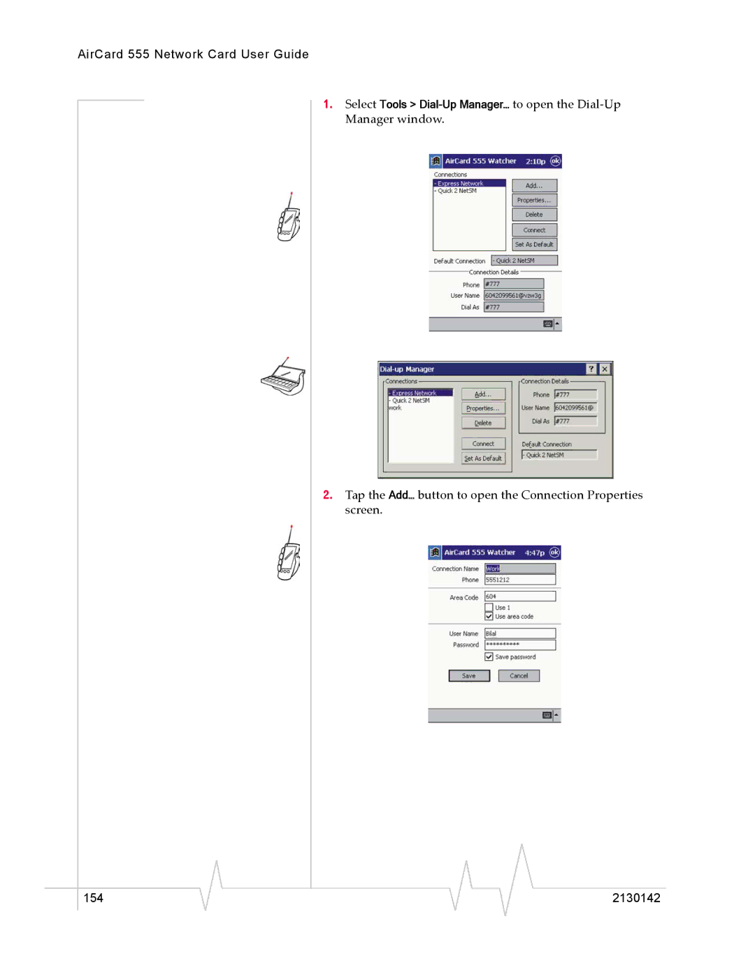 Sierra Wireless 555 manual Tap the Add… button to open the Connection Properties screen 