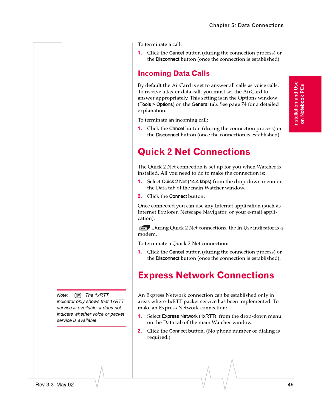 Sierra Wireless 555 manual Quick 2 Net Connections, Express Network Connections, Incoming Data Calls 