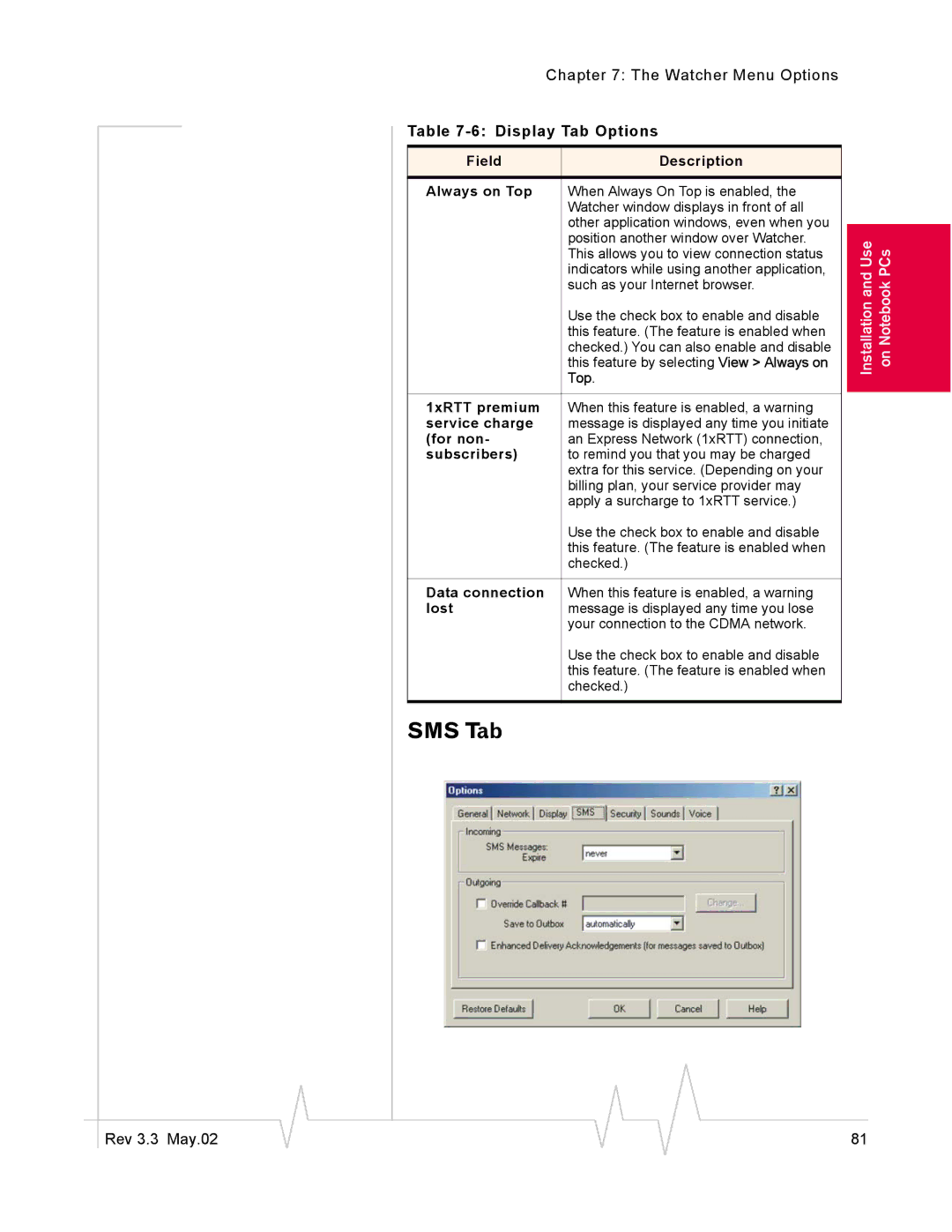 Sierra Wireless 555 Field Description Always on Top, 1xRTT premium, Service charge, For non, Subscribers, Data connection 