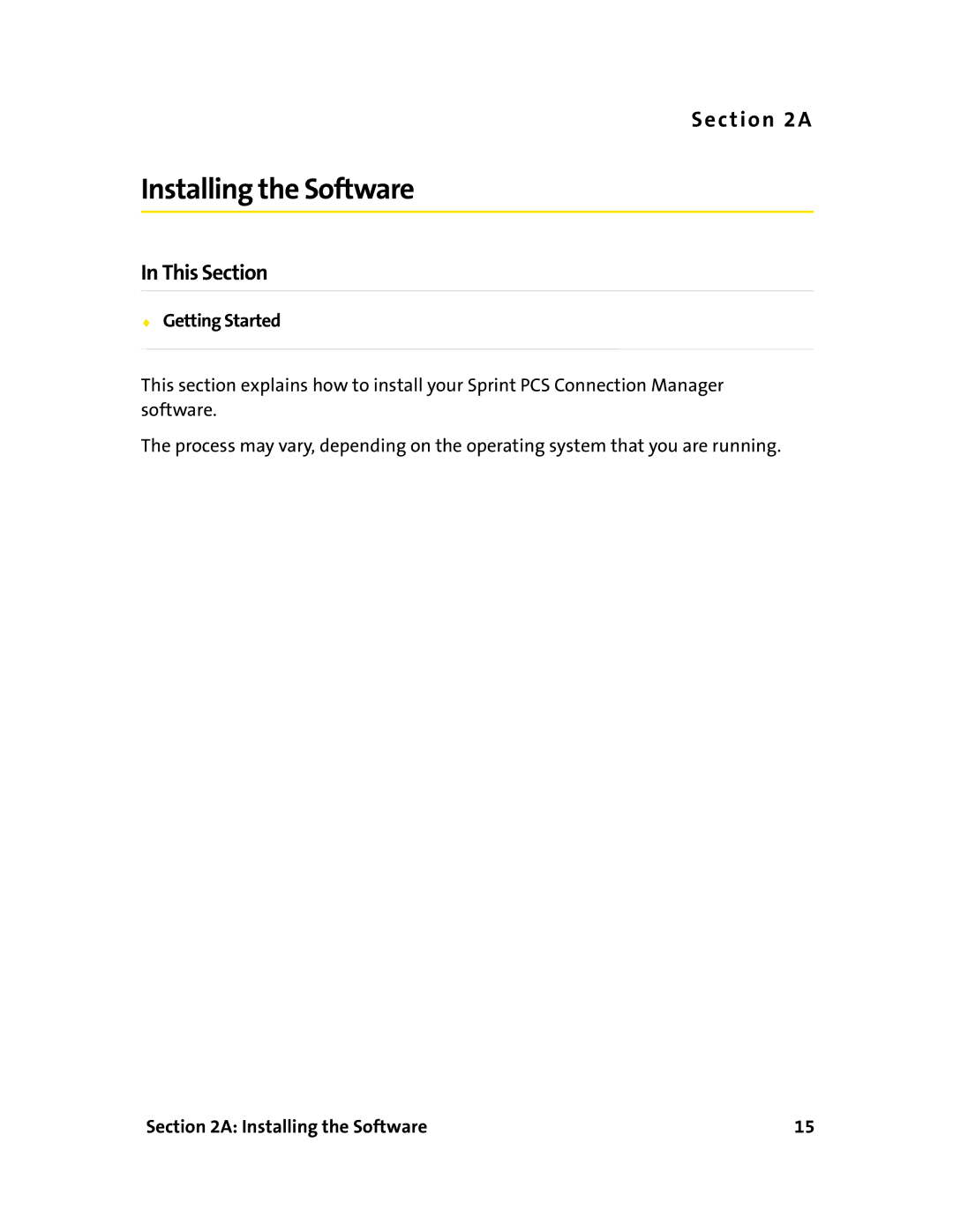 Sierra Wireless 595 manual Installing the Software, Getting Started 