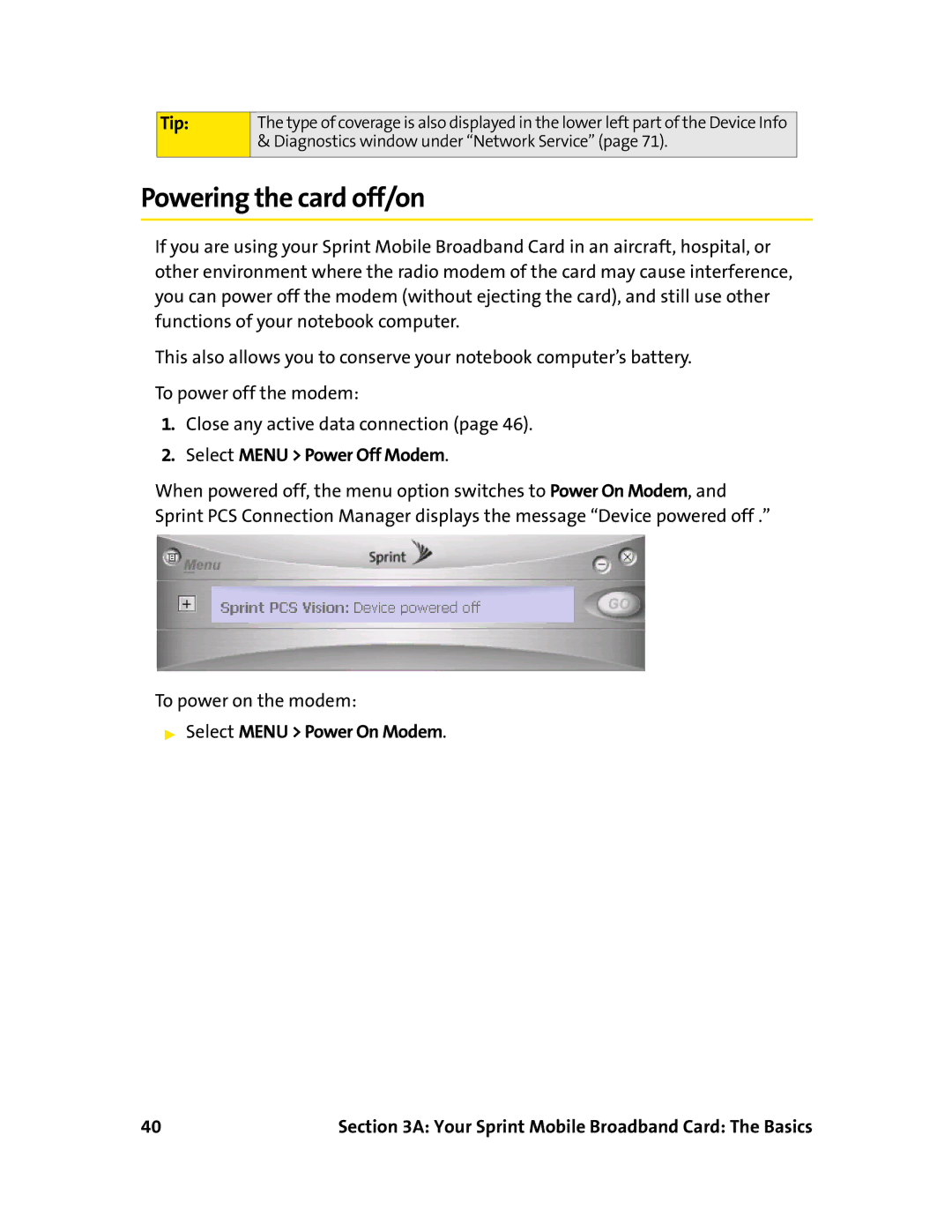 Sierra Wireless 595 manual Powering the card off/on, Select Menu Power Off Modem, Select Menu Power On Modem 