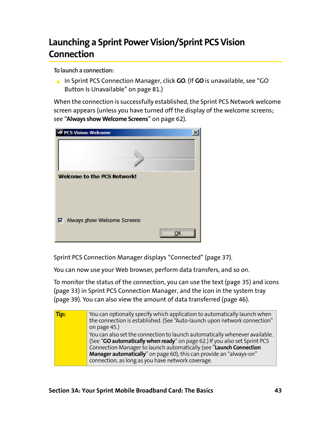 Sierra Wireless 595 manual Launching a Sprint Power Vision/Sprint PCSVision Connection, To launch a connection 