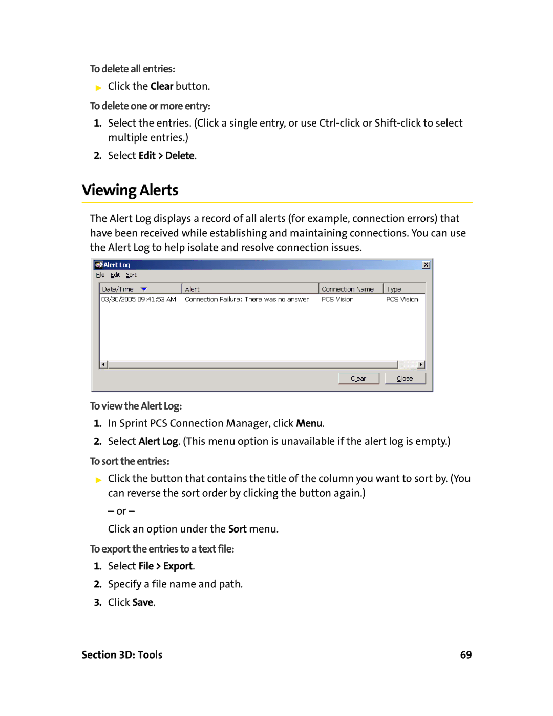 Sierra Wireless 595 manual Viewing Alerts, To delete all entries, To delete one or more entry, Select Edit Delete 