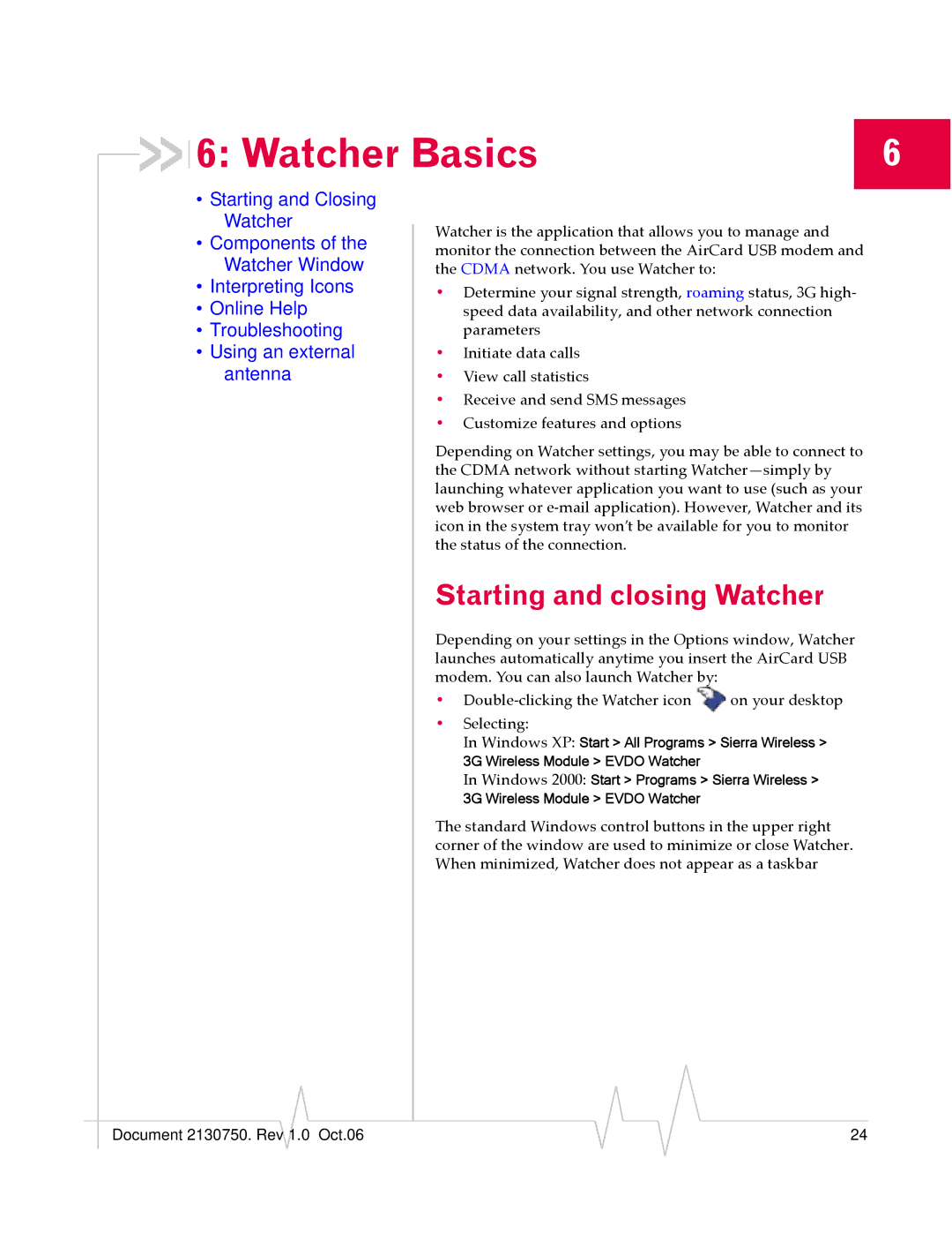 Sierra Wireless 595U manual Watcher Basics, Starting and closing Watcher 