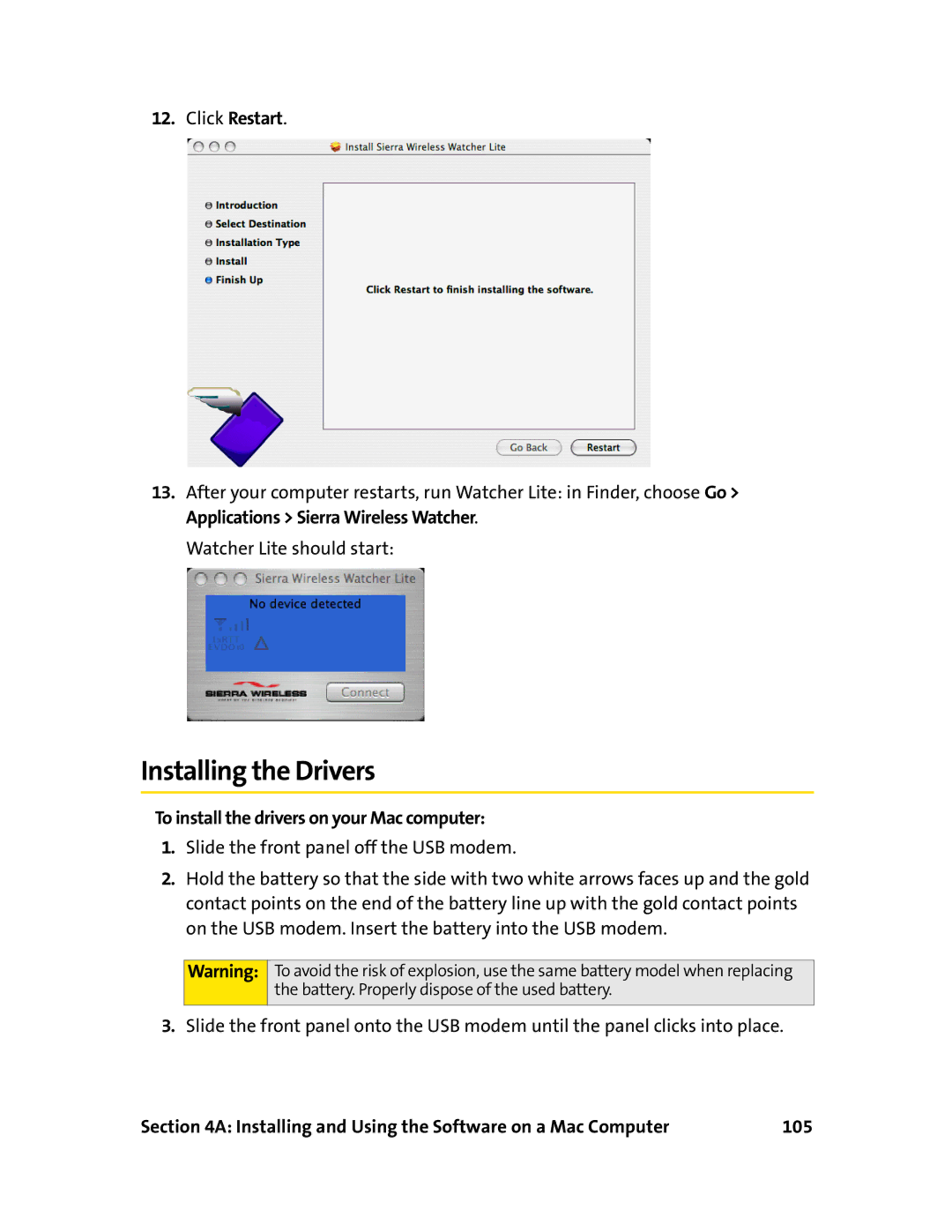 Sierra Wireless 595U manual Installing the Drivers, Click Restart, To install the drivers on your Mac computer 