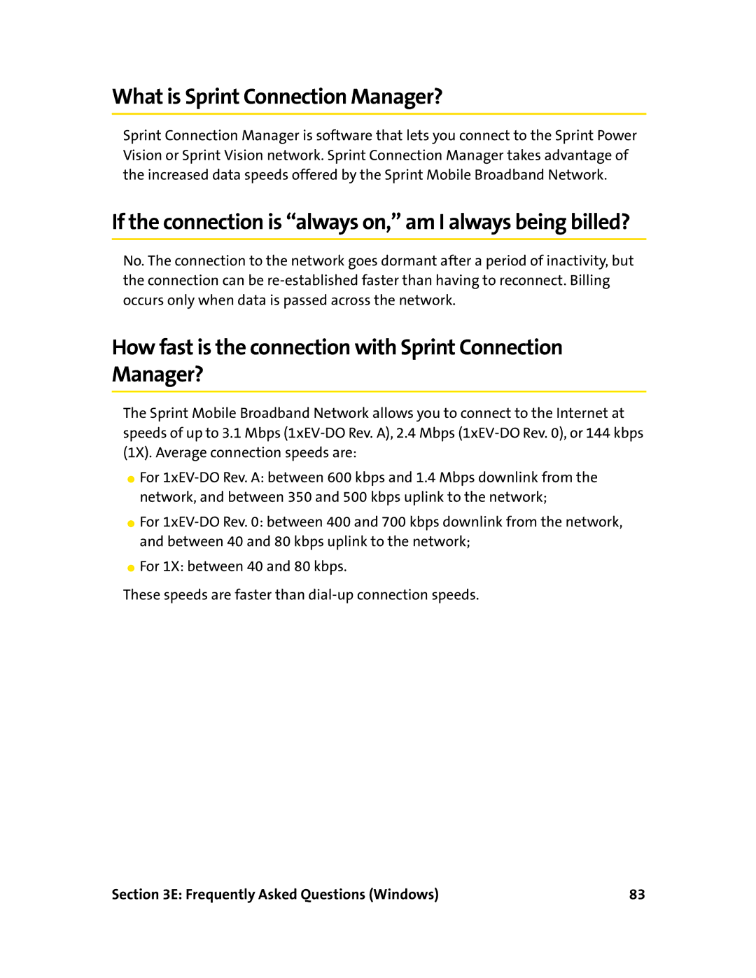 Sierra Wireless 595U manual What is Sprint Connection Manager?, If the connection is always on, am I always being billed? 