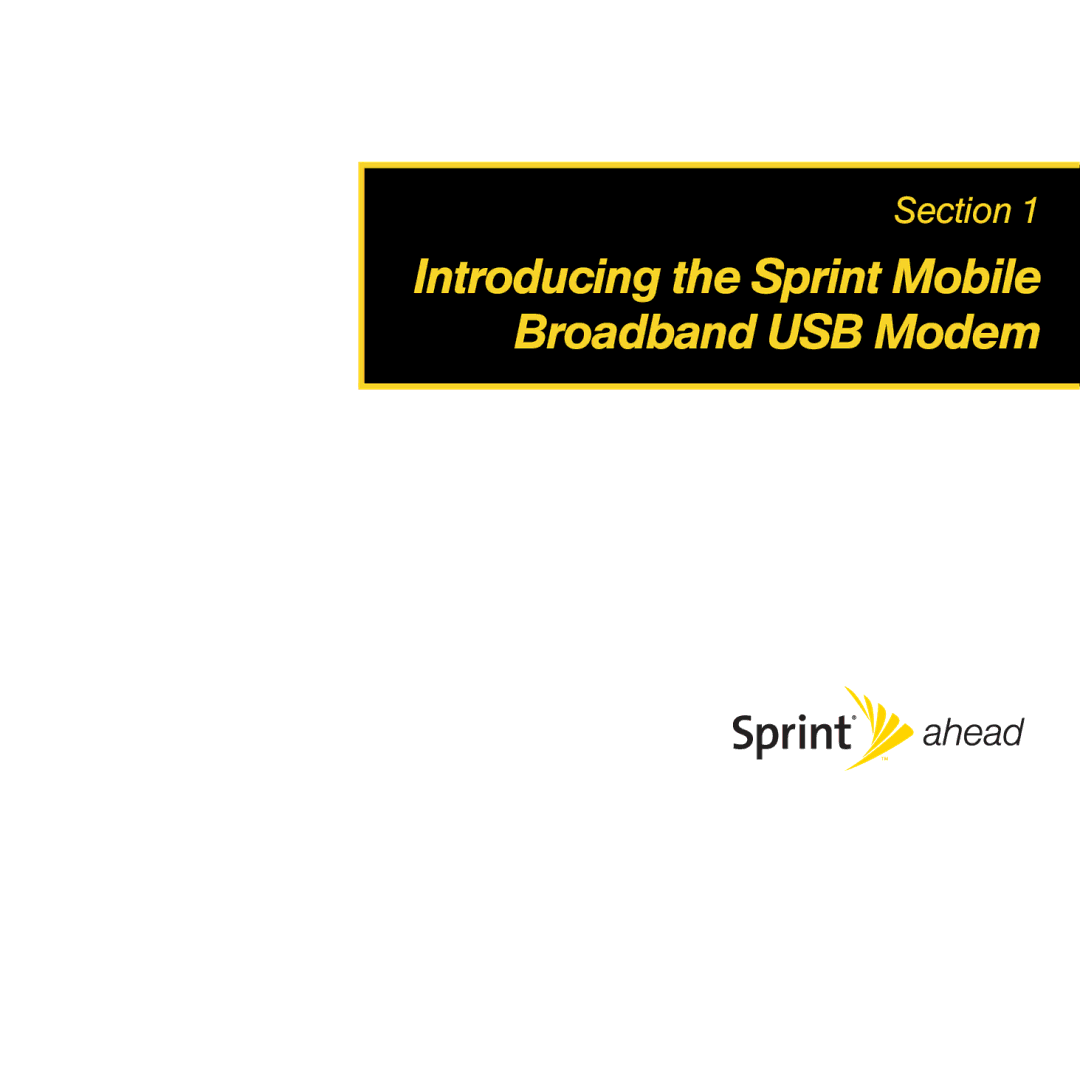 Sierra Wireless 597 quick start Introducing the Sprint Mobile Broadband USB Modem 