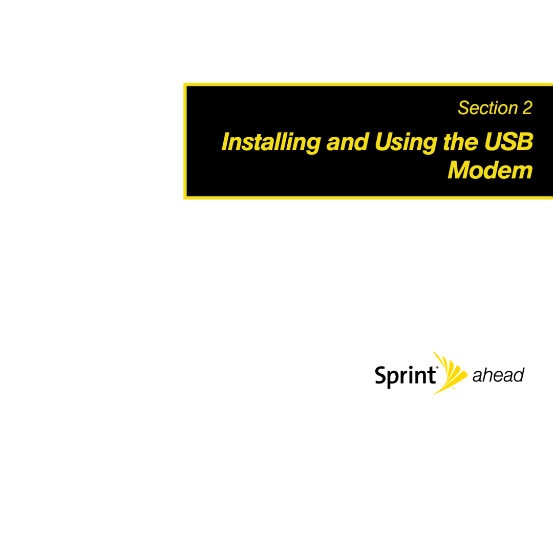 Sierra Wireless 597 quick start Installing and Using the USB Modem 