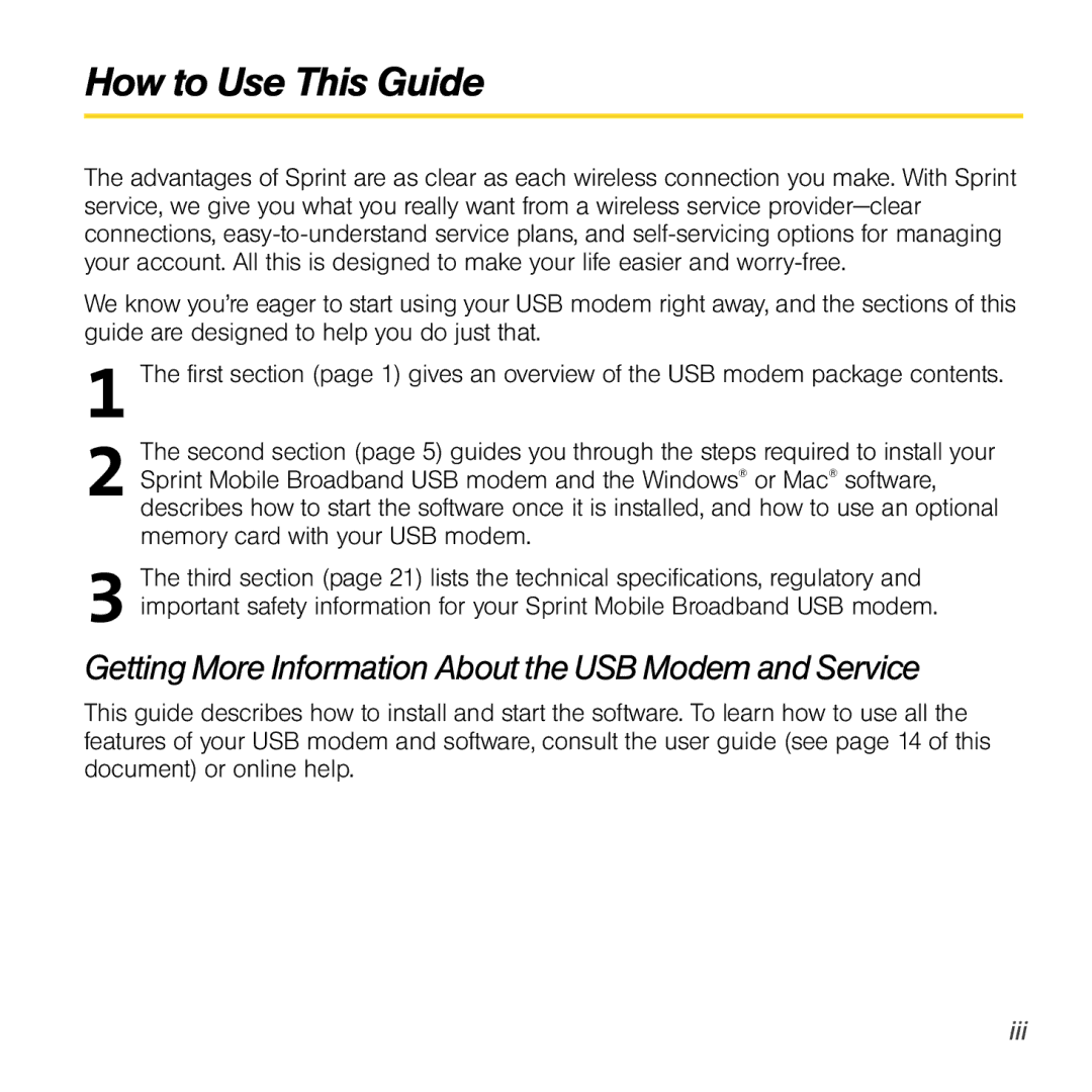 Sierra Wireless 597 quick start How to Use This Guide, Getting More Information About the USB Modem and Service 