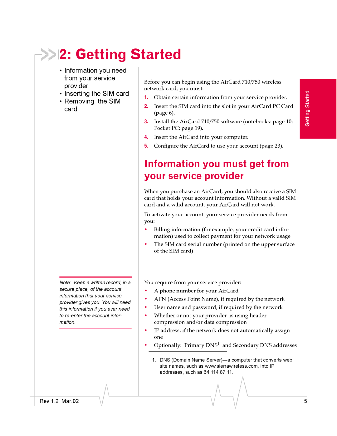 Sierra Wireless AirCard 710, AirCard 750 manual Getting Started, Information you must get from your service provider 