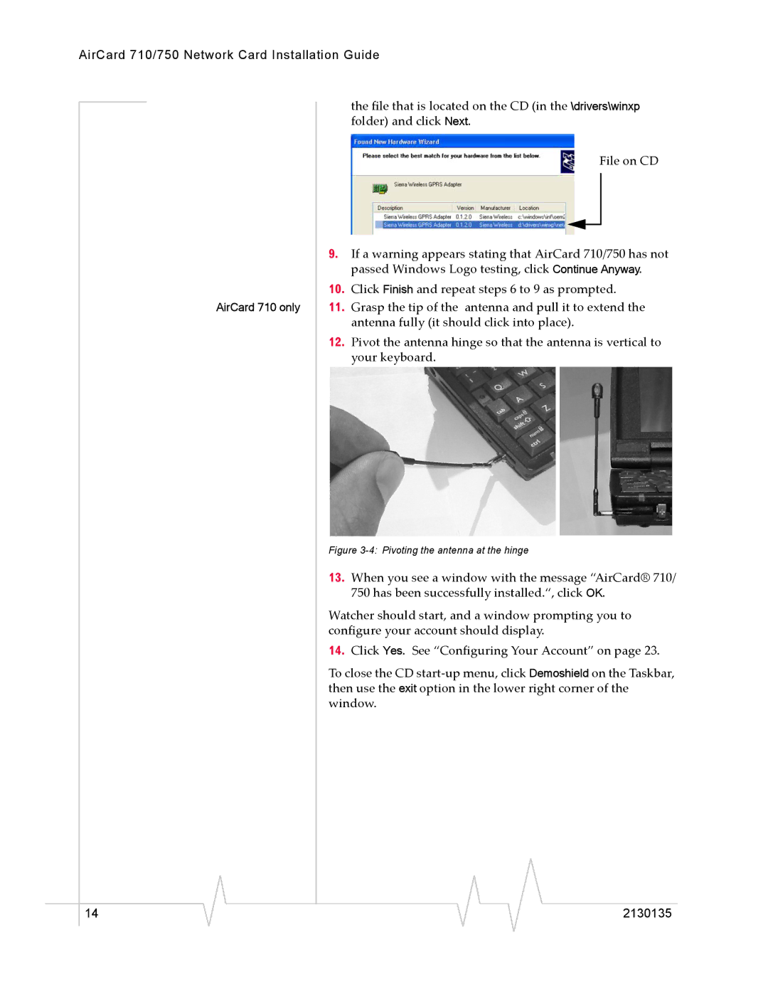 Sierra Wireless AirCard 750, AirCard 710 manual File on CD, Pivoting the antenna at the hinge 