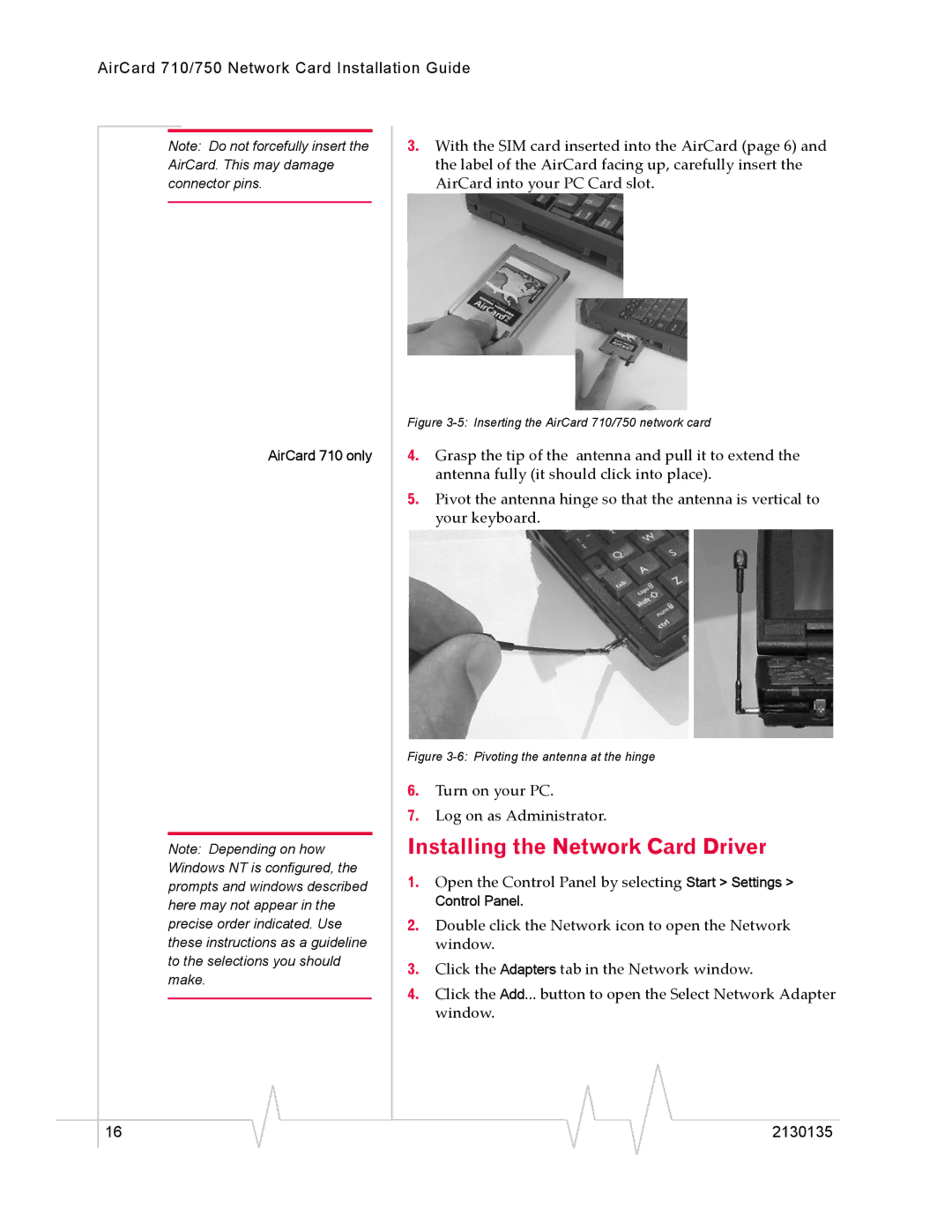 Sierra Wireless AirCard 750, AirCard 710 manual Installing the Network Card Driver, Turn on your PC Log on as Administrator 