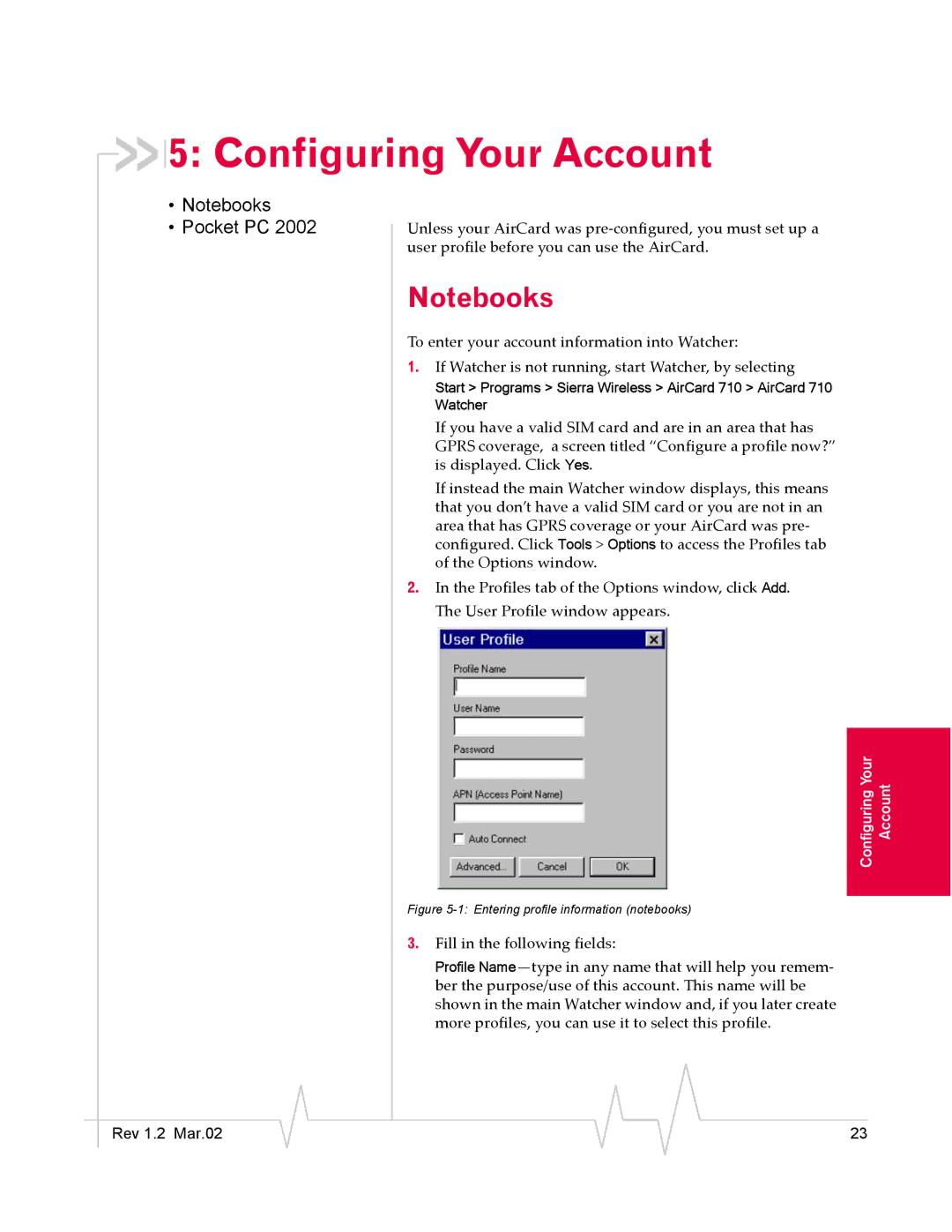 Sierra Wireless AirCard 710, AirCard 750 manual Configuring Your Account, Fill in the following fields 