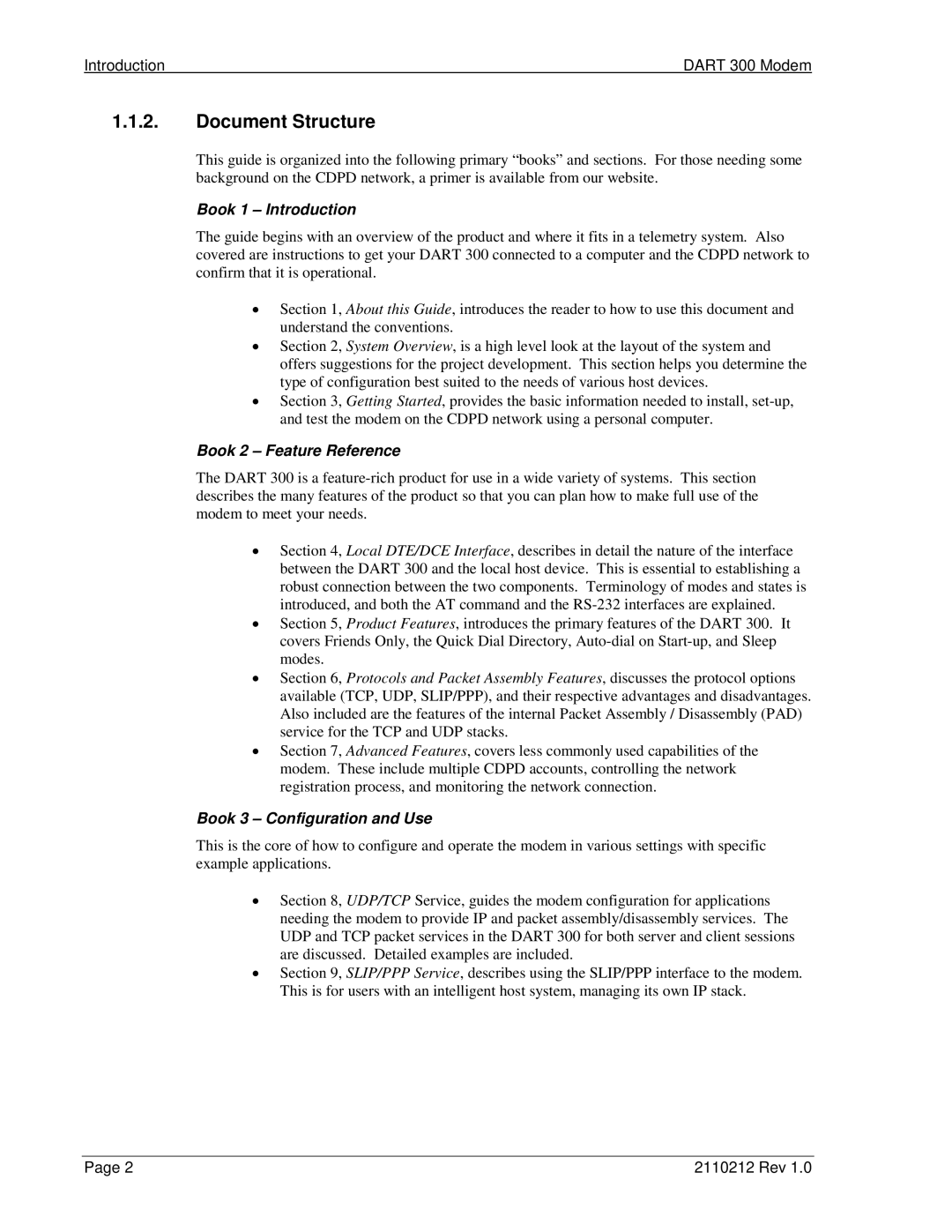 Sierra Wireless DART 300 Document Structure, Introduction Dart 300 Modem, Book 1 Introduction, Book 2 Feature Reference 