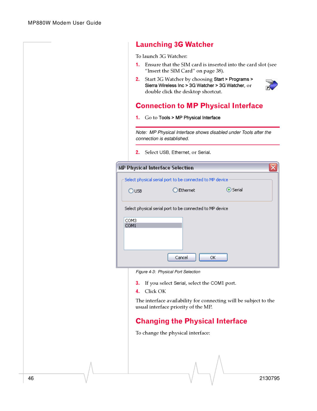 Sierra Wireless MP 880W manual Launching 3G Watcher, Connection to MP Physical Interface, Changing the Physical Interface 