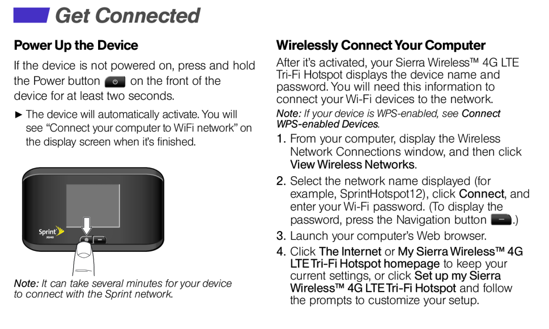 Sierra Wireless SIERRA WIRELESS manual Get Connected, Power Up the Device, Wirelessly Connect Your Computer 