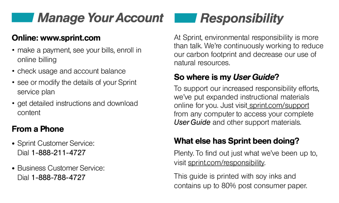 Sierra Wireless SIERRA WIRELESS manual Manage Your Account, Responsibility, From a Phone, So where is my User Guide? 