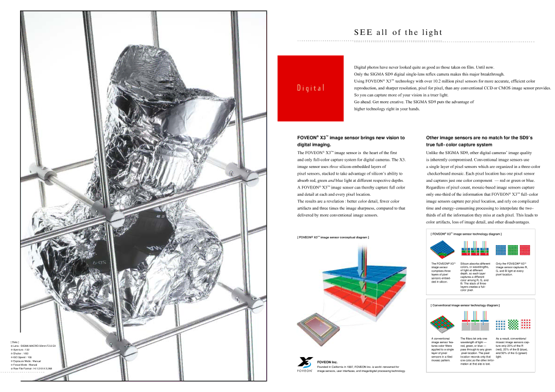 Sigma 9 specifications E a l l o f t h e l i g h t, Foveon X3 image sensor brings new vision to Digital imaging, Foveon Inc 
