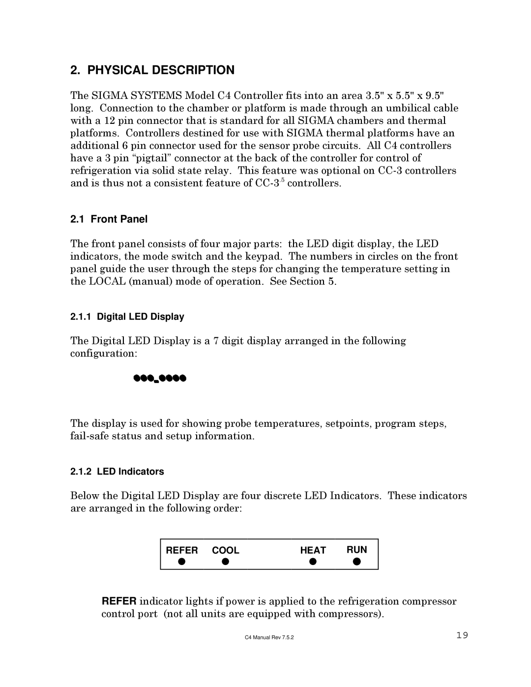 Sigma C4 manual Physical Description, Front Panel 