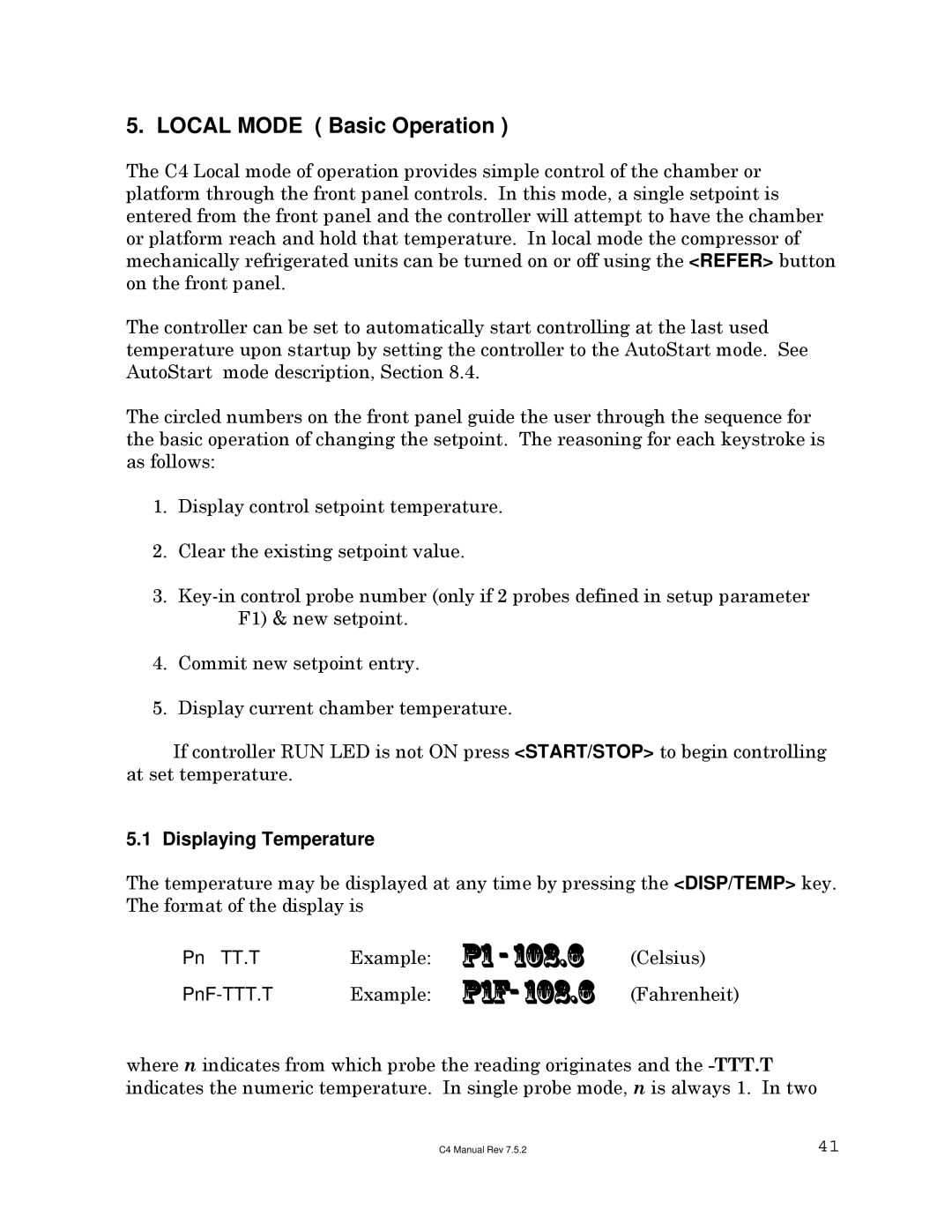 Sigma C4 manual Local Mode Basic Operation, Displaying Temperature 