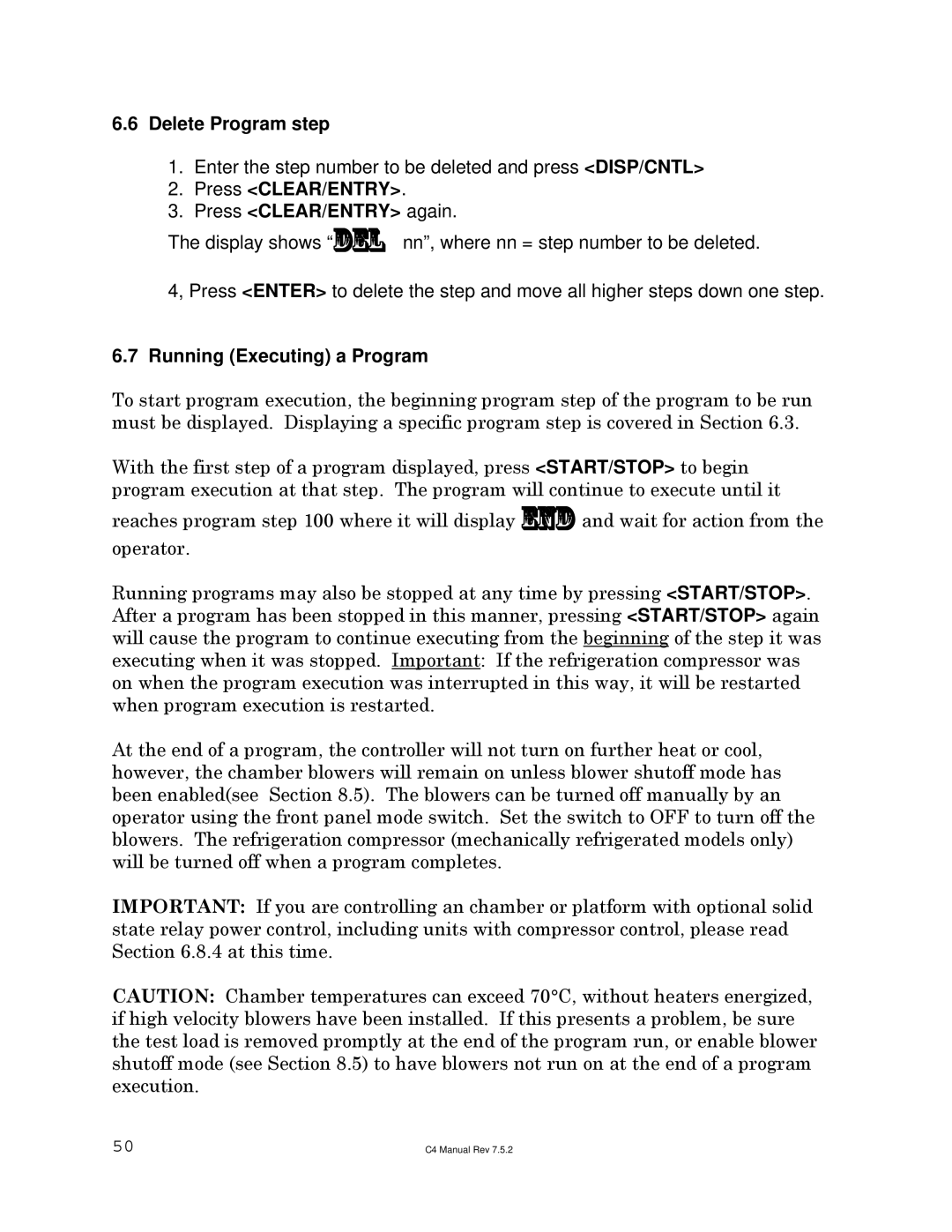 Sigma C4 manual Delete Program step, Press CLEAR/ENTRY Press CLEAR/ENTRY again, Running Executing a Program 