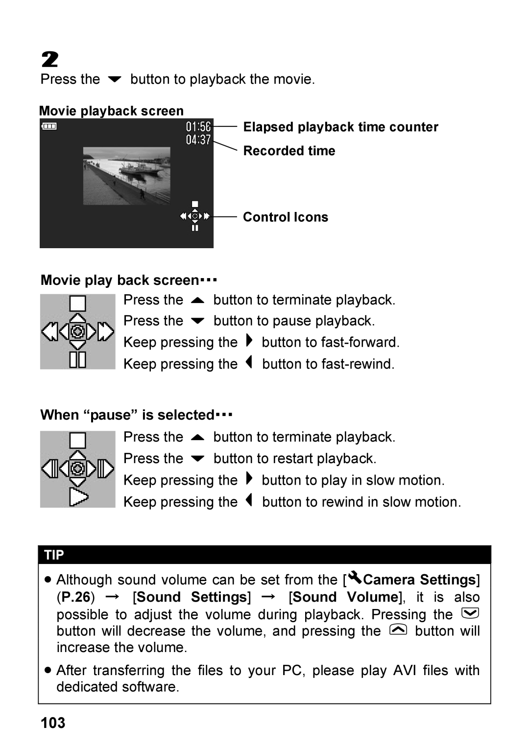 Sigma C72900, DP2 user manual 103, Movie play back screen･･･, When pause is selected･･･ 