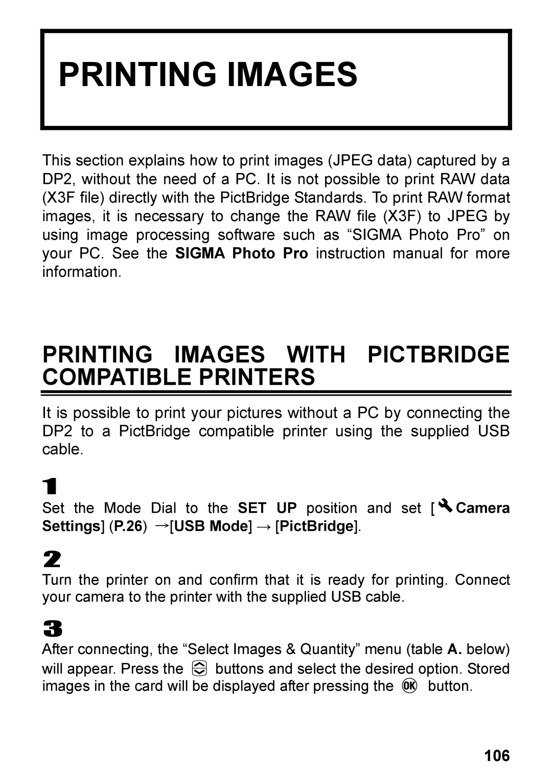 Sigma DP2, C72900 user manual Printing Images with Pictbridge Compatible Printers, 106 