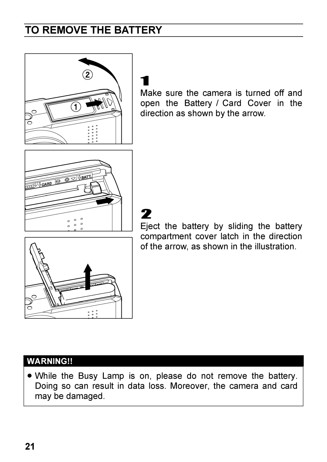 Sigma C72900, DP2 user manual To Remove the Battery 