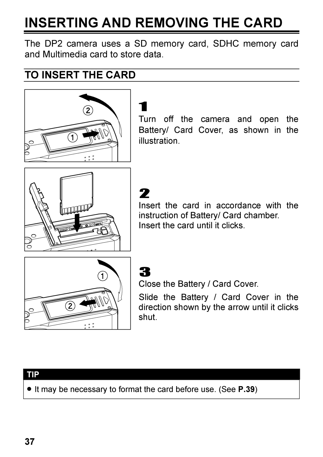 Sigma C72900, DP2 user manual Inserting and Removing the Card, To Insert the Card 