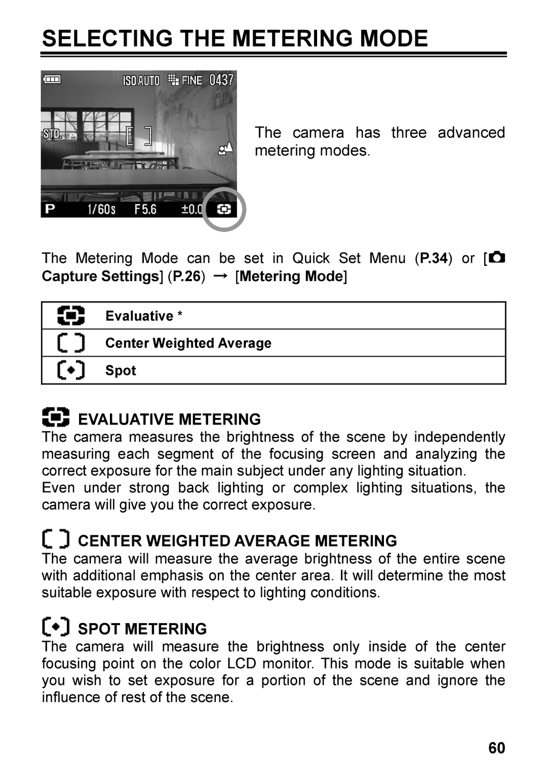 Sigma DP2, C72900 user manual Selecting the Metering Mode, Evaluative Center Weighted Average Spot 